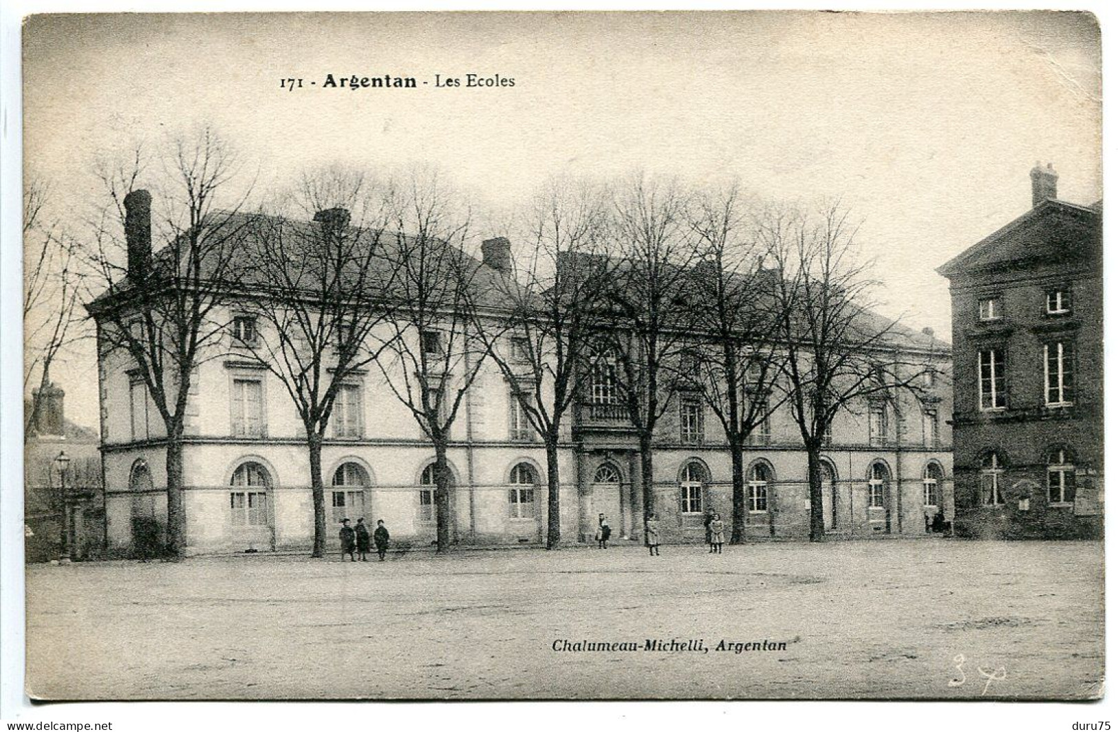CPA Ecrite En 1917 * ARGENTAN Les Ecoles * Chalumeau Michelli Editeur - Argentan