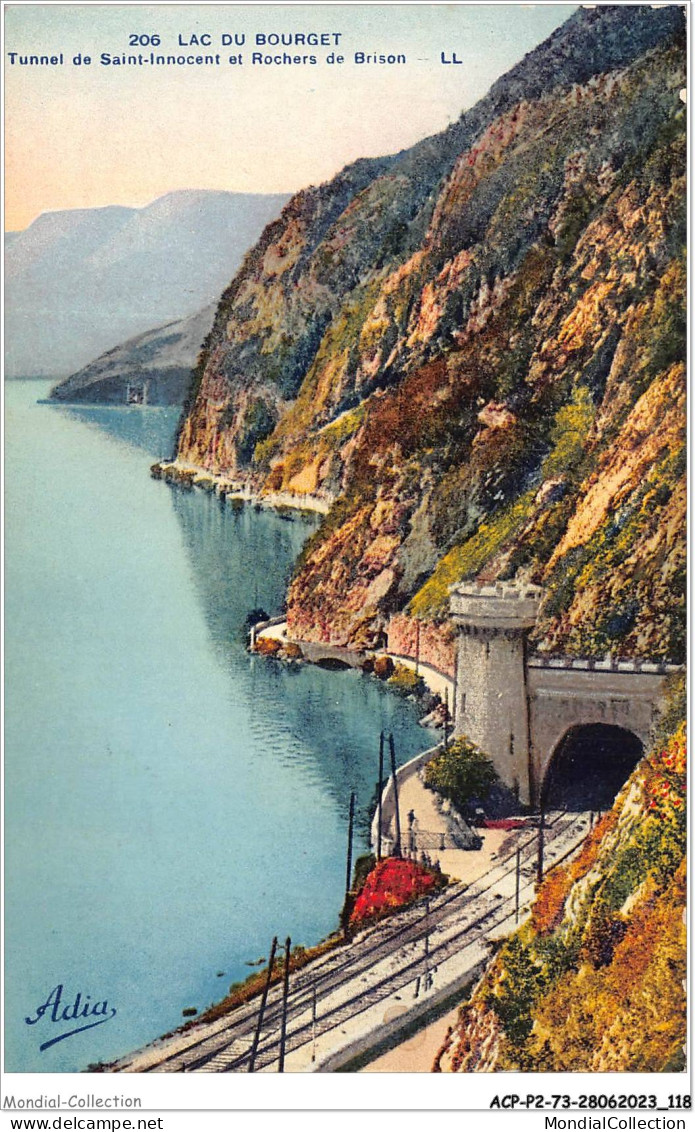 ACPP2-73-0151 - LAC-DU-BOURGET - Tunnel De Saint-innocent Et Rochers De Brison - Le Bourget Du Lac