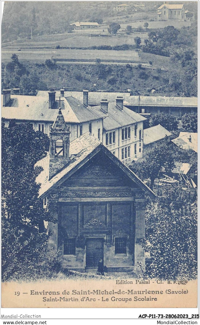 ACPP11-73-1044 - Environs De Saint-Michel-Maurienne - Saint-martin D'arc - Le Groupe Scolaire - Saint Michel De Maurienne