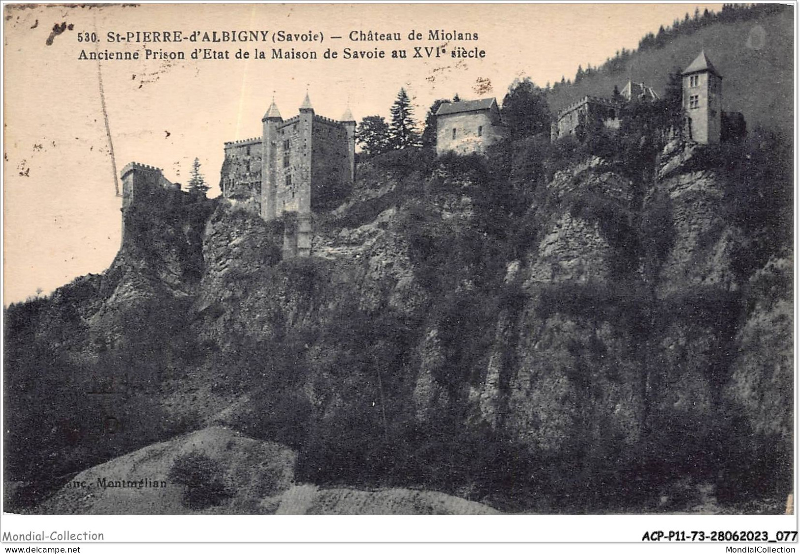 ACPP11-73-0975 - SAINT-PIERRE-D'ALBIGNY -  Chateau De Miolans - Ancienne Prison D'etat De La Maison De Savoie Au XVe S - Saint Pierre D'Albigny