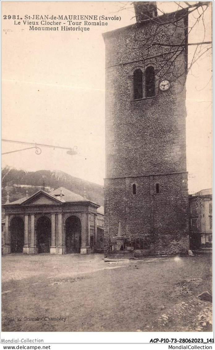 ACPP10-73-0911 - SAINT-JEAN-DE-MAURIENNE - Le Vieux Clocher - Tour Romaine - Monument Historique - Saint Jean De Maurienne