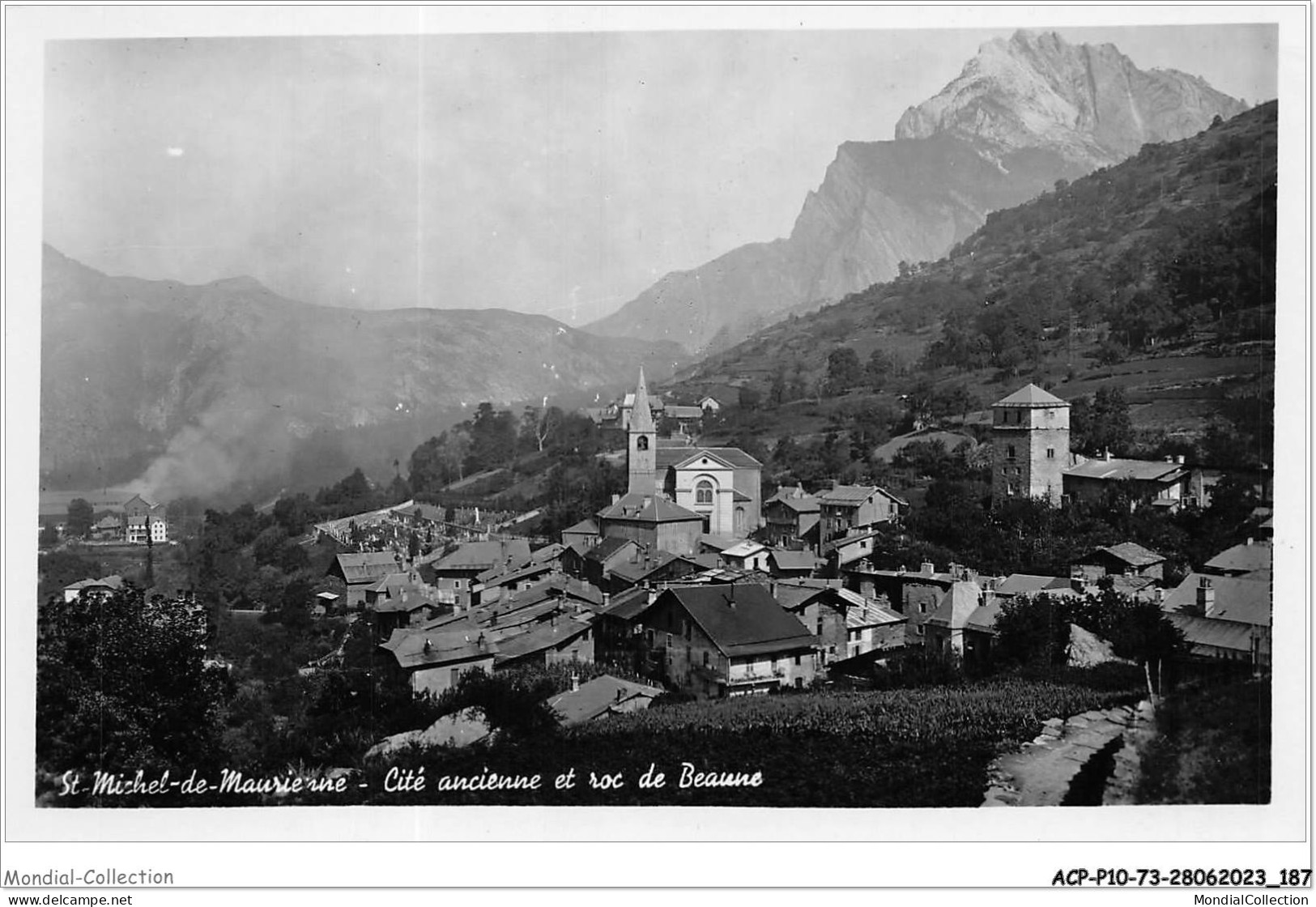 ACPP10-73-0934 - MICHEL-DE-MAURIENNE - Cite Ancienne Et Roc De Beanne - Saint Michel De Maurienne