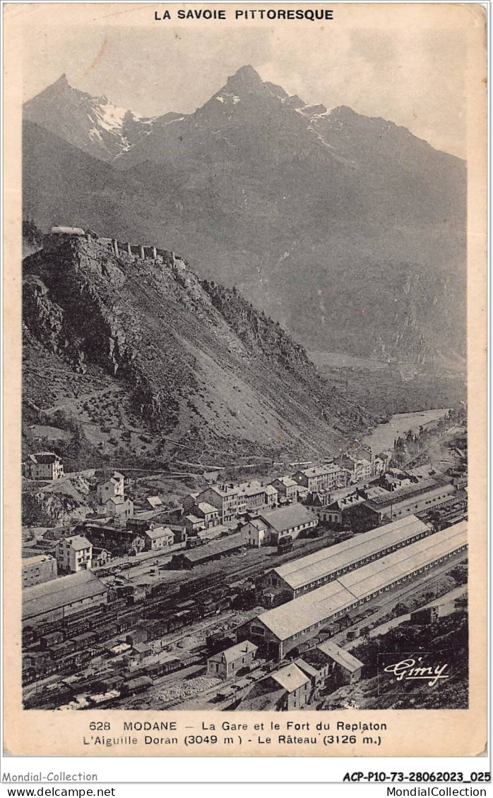 ACPP10-73-0853 - MODANE - La Gare Et Le Fort Du Replaton - L'aiguille Doran - Le Rateau - Modane