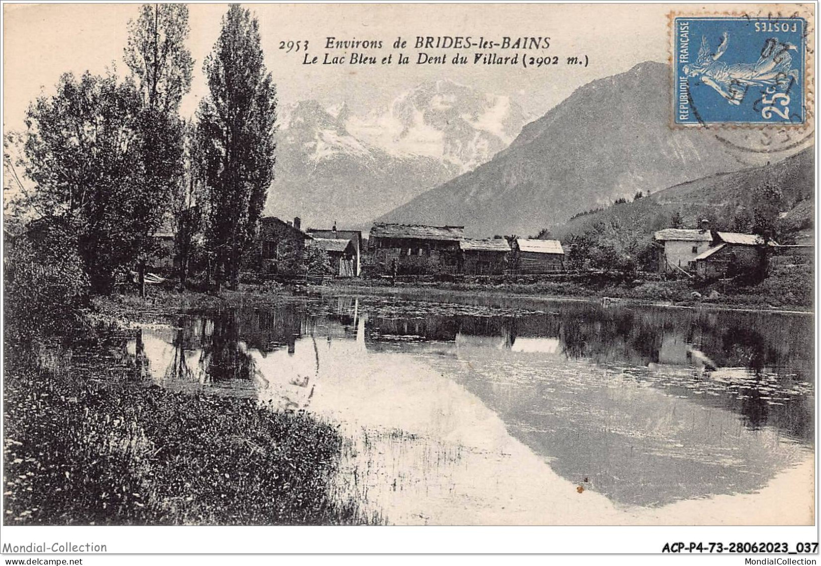 ACPP4-73-0299 - BRIDES-LES-BAINS - Le Lac Bleu Et La Dent Du Villard - Brides Les Bains