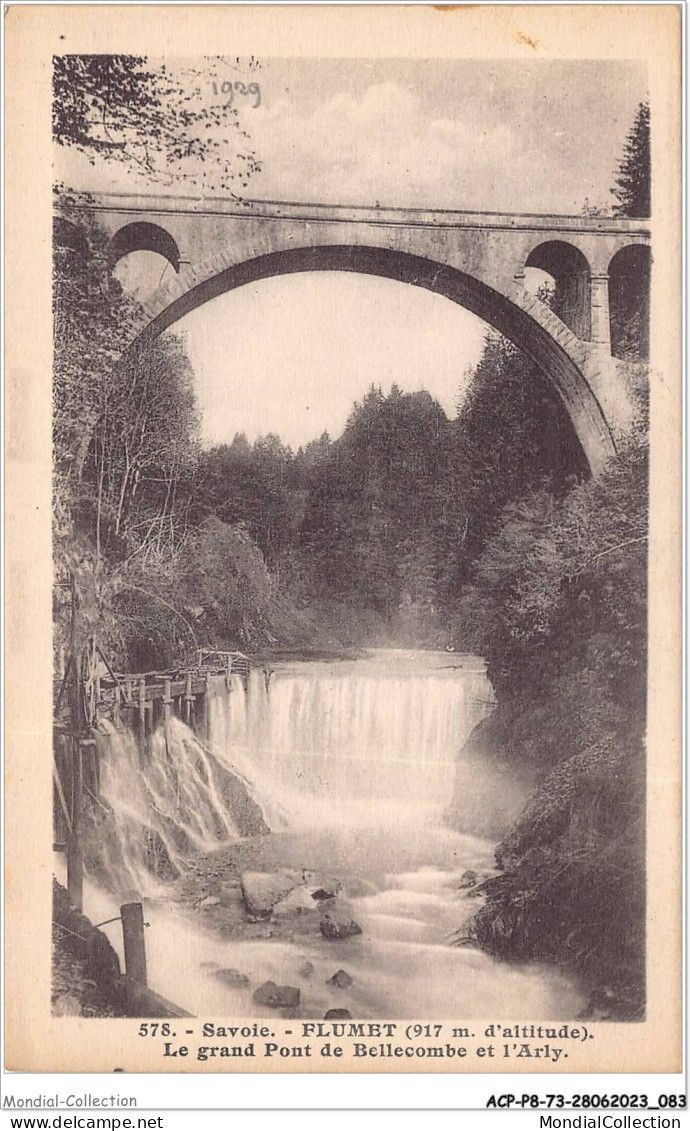 ACPP8-73-0701 - Savoie - FLUMET - Le Grand Pont De Bellecombe Et L'arly - Albertville