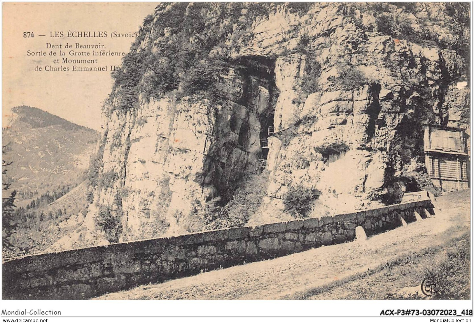 ACXP3-73-0211 - LES ECHELLES - Dent De Beauvoir - Sortie De La Grotte Inférieure Et Monument De Charles Emmanuel II - Les Echelles
