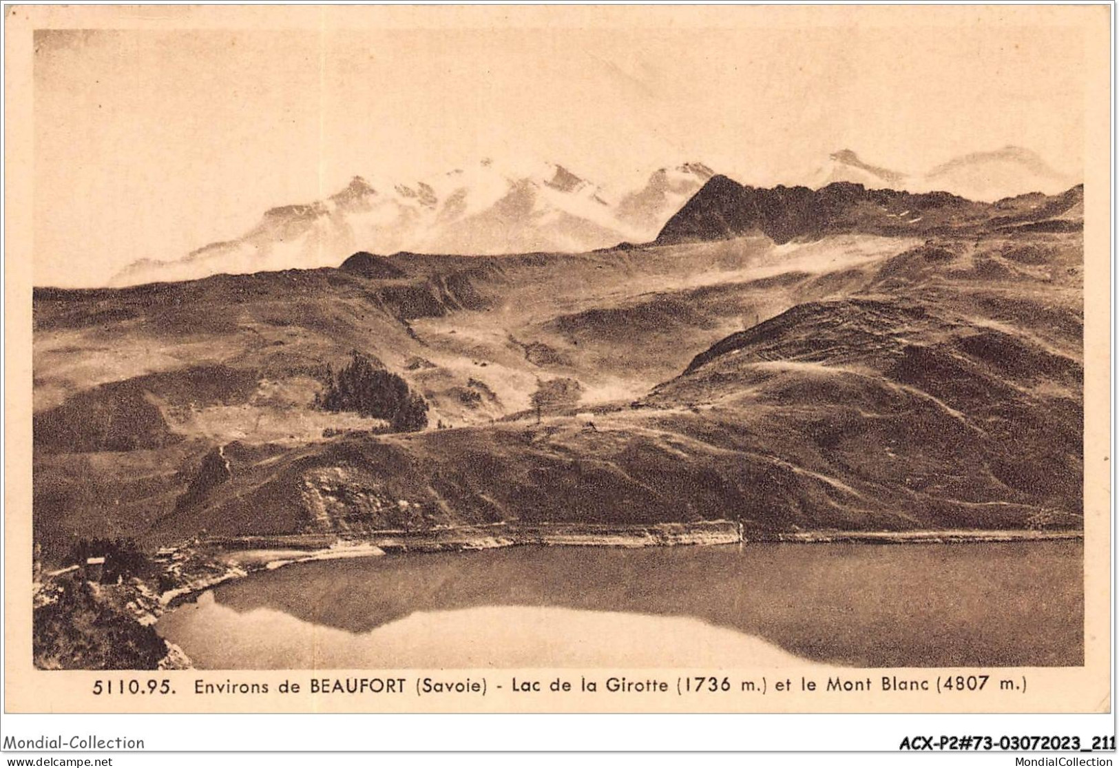 ACXP2-73-0107 - BEAUFORT - Le Lac De La Girotte Et Le Mont Blanc - Beaufort