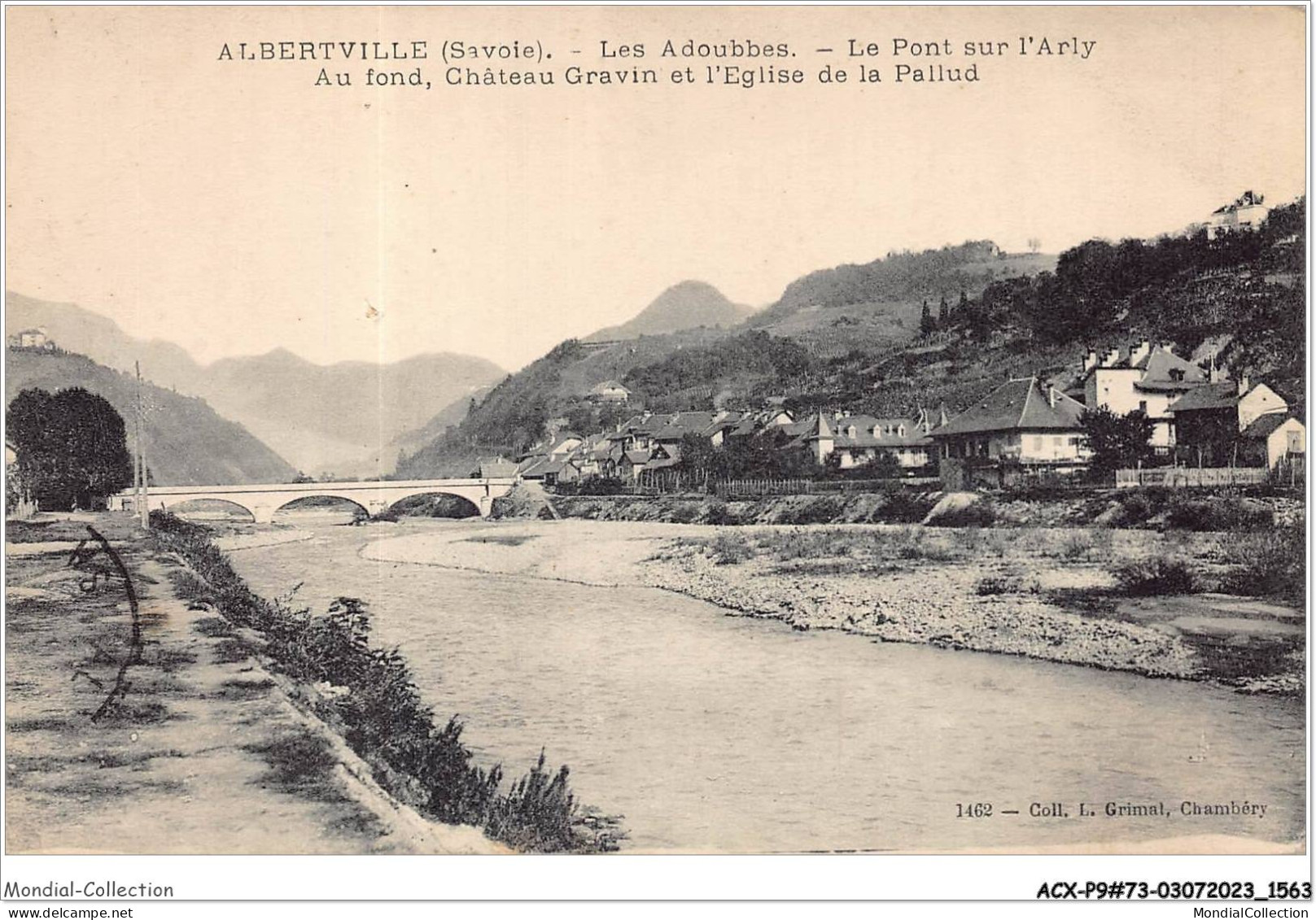 ACXP9-73-0787 - ALBERTVILLE - Les Adoubes - Le Pont Sur L'arly - Au Fond Le Château Gravin Et L'église De La Pallud - Albertville