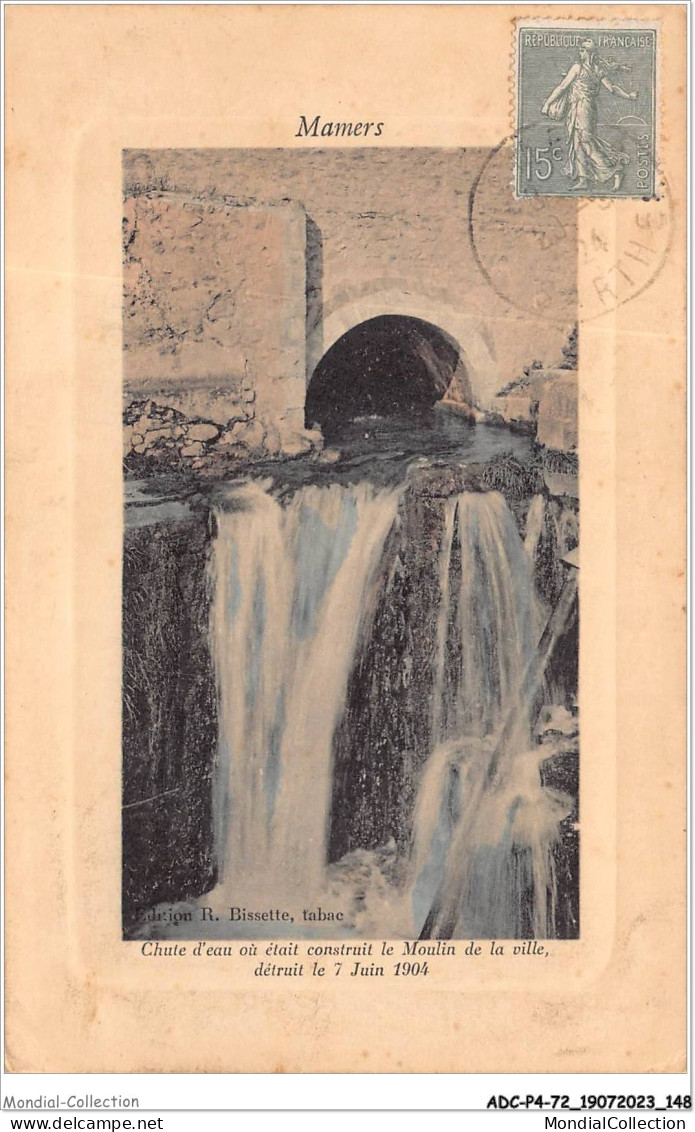 ADCP4-72-0384 - MAMERS - Chute D'eau Où était Construit Le Moulin De La Ville Détruit Le 7 Juin 1904 - Mamers