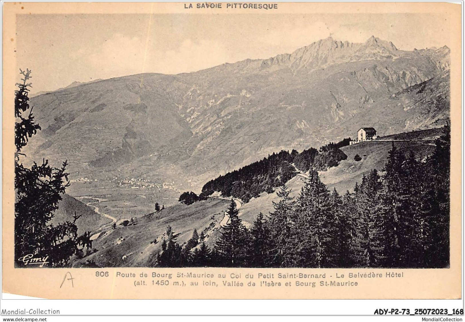 ADYP2-73-0175 - Route De BOURG ST MAURICE Au Col Du Petit Saint-bernard - Le Belvédère Hôtel  - Bourg Saint Maurice