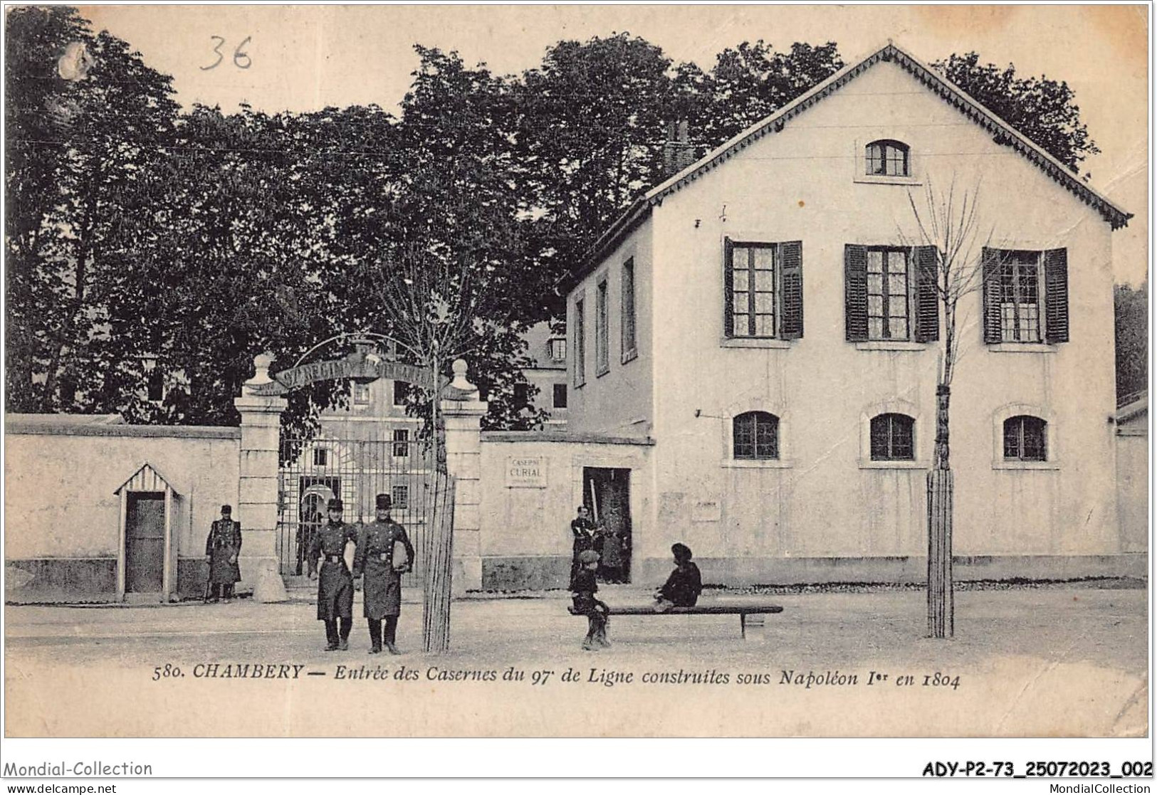 ADYP2-73-0092 - CHAMBERY - Entrée Des Casernes Du 97e De Ligne Construites Sous Napoléon Ier - Chambery