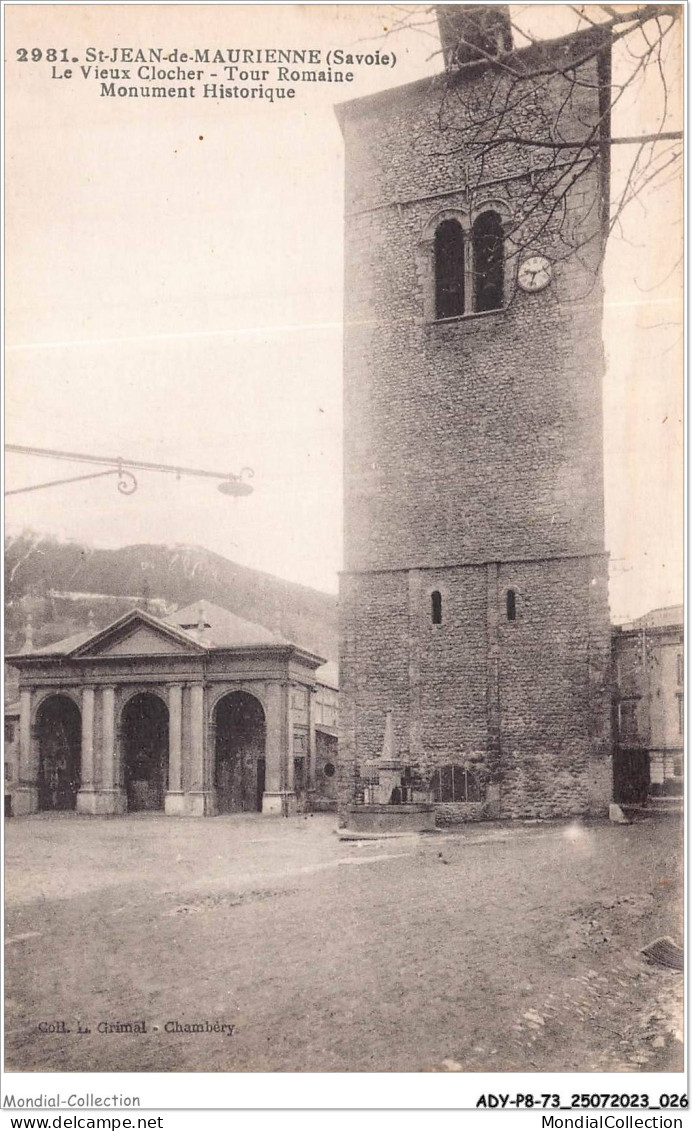 ADYP8-73-0659 - SAINT-JEAN-DE-MAURICE - Le Vieux Clocher - Tour Romaine - Monument Historique  - Saint Jean De Maurienne