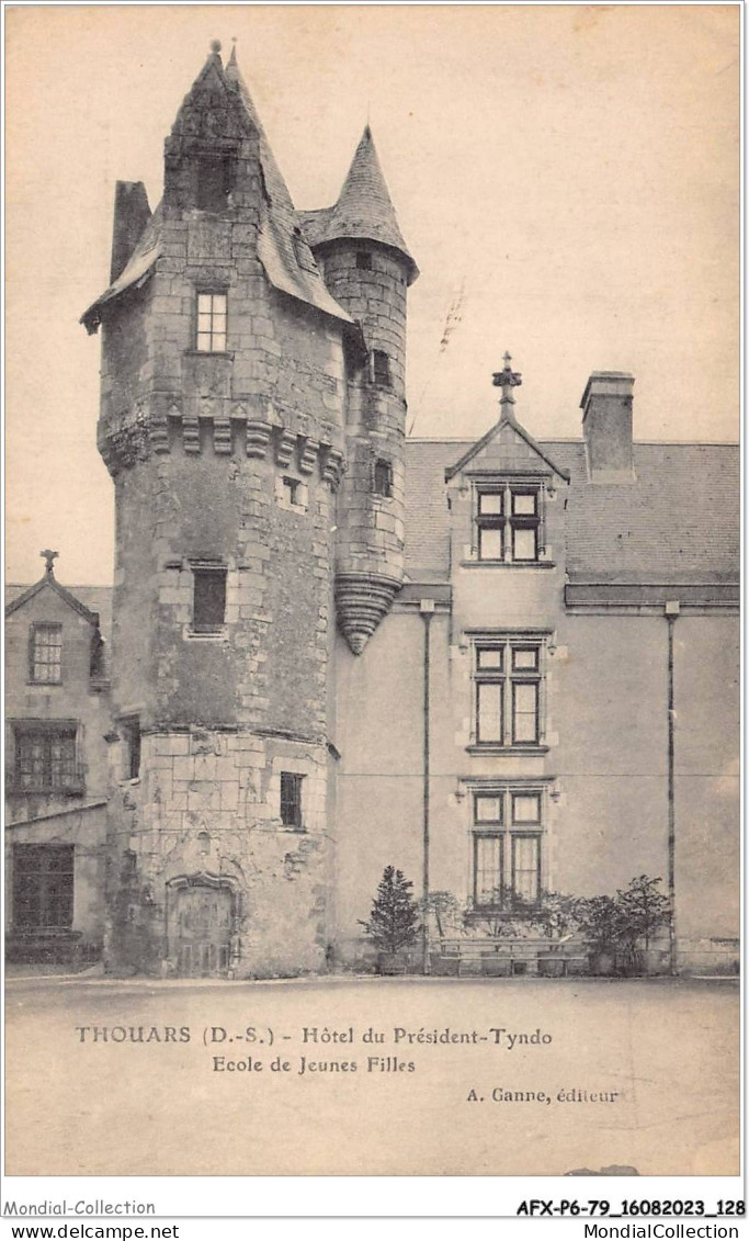 AFXP6-79-0517 - THOUARS - Hotel Du President-Tyndo - Ecole De Jeunes Filles - Thouars