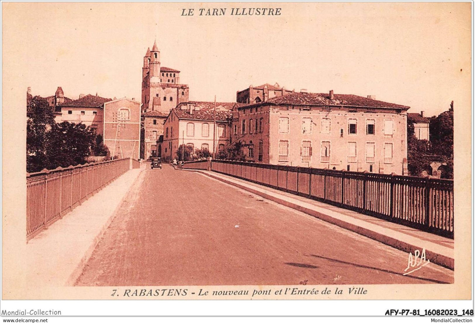 AFYP7-81-0654 - Le Tarn Illustré - RABASTENS - Le Nouveau Pont Et L'entrée De La Ville  - Rabastens