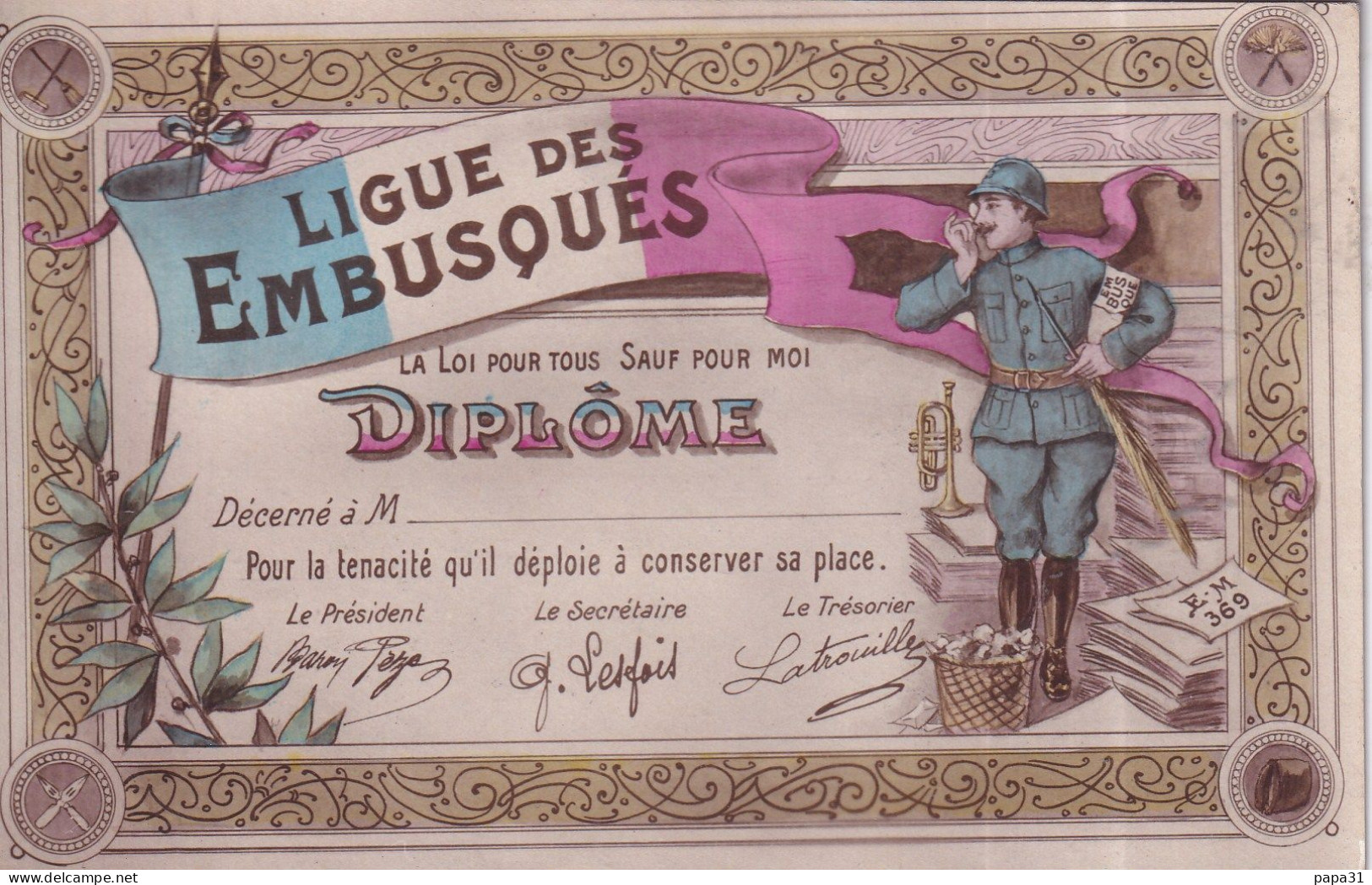 LIGUE DES EMBUSQUES - La Loi Pour Tous Sauf Pour Moi -  DIPLOME - Humoristiques