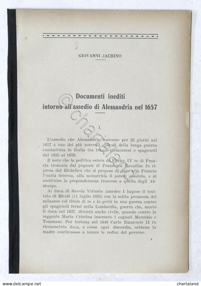 Jachino - Documenti Inediti Intorno Assedio Di Alessandria Nel 1657 - 1920 Ca. - Altri & Non Classificati