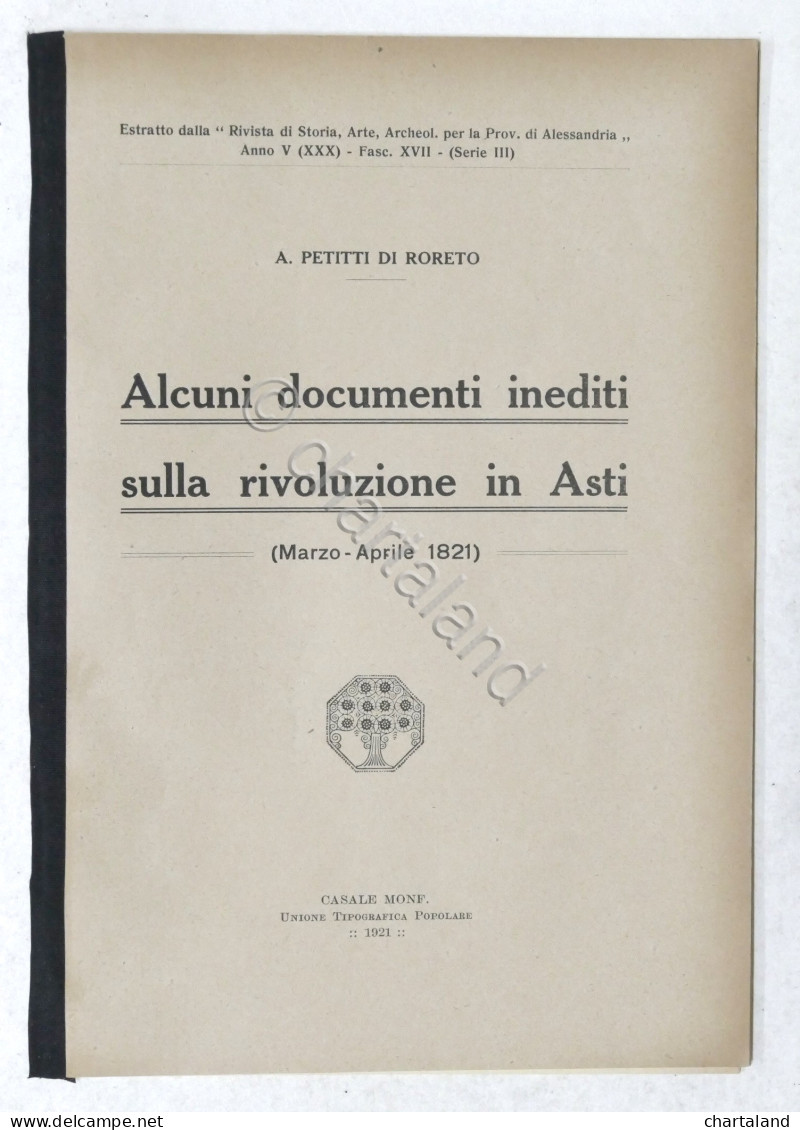 Alcuni Documenti Inediti Sulla Rivoluzione In Asti (1821) - Ed. 1921 - Otros & Sin Clasificación