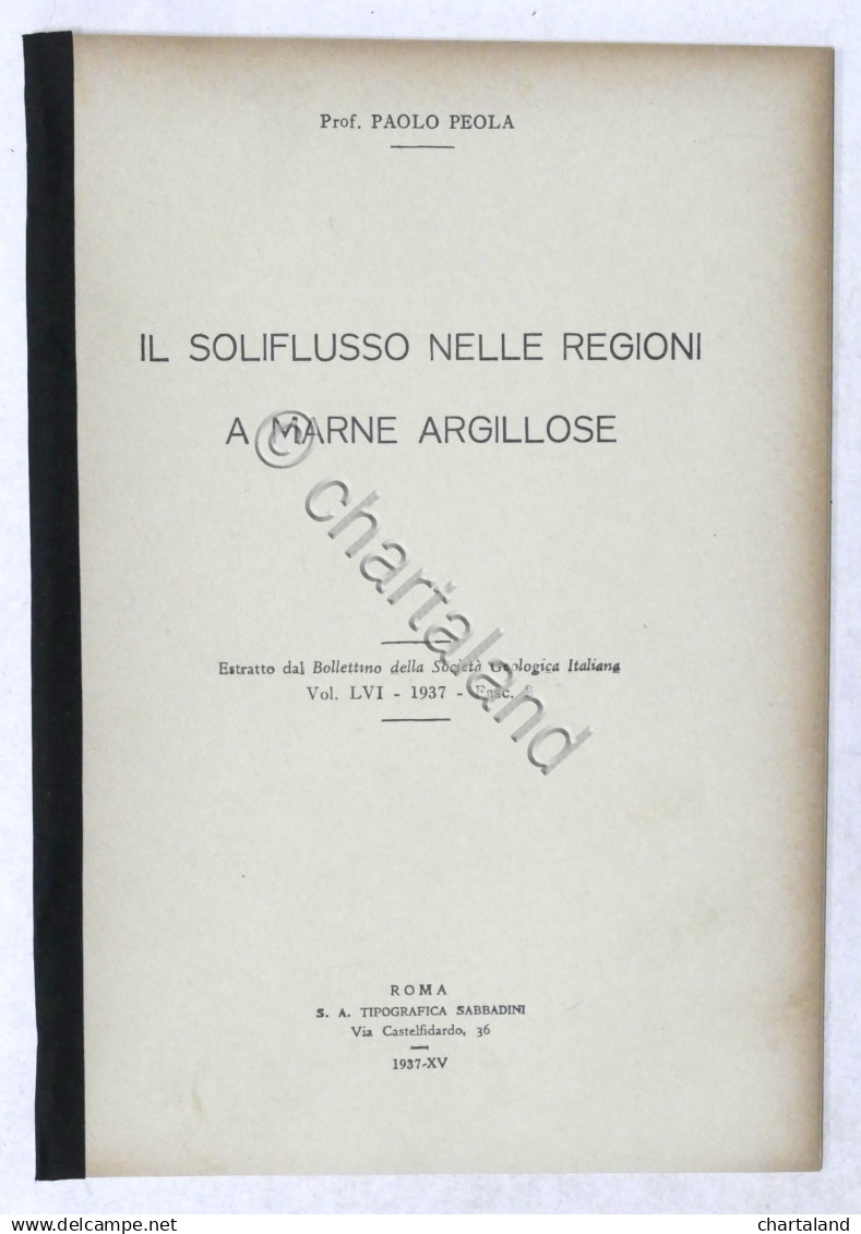 P. Peola - Il Soliflusso Delle Regioni A Marne Argillose (Montecastello) - 1937 - Otros & Sin Clasificación