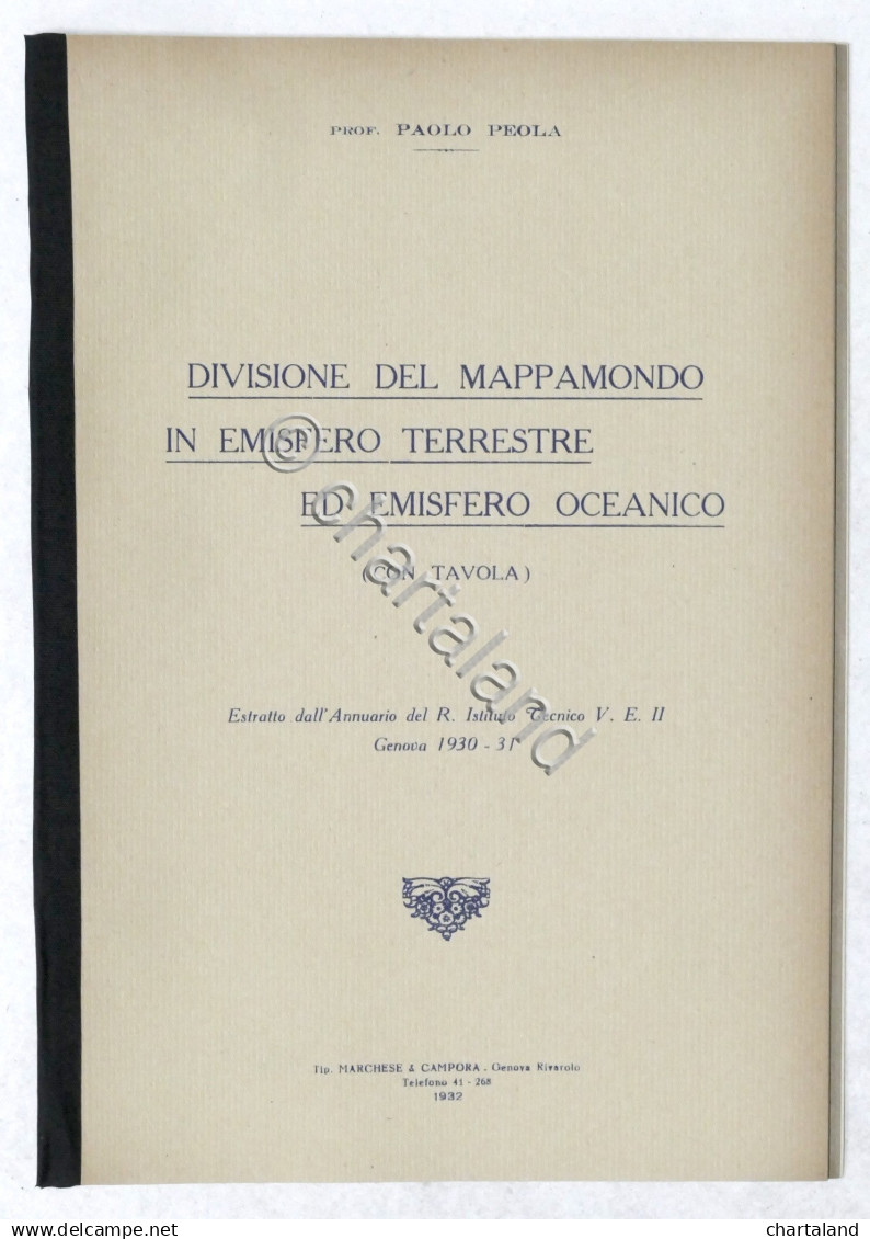 Peola - Divisione Del Mappamondo In Emisfero Terrestre Ed Emisfero Oceanico 1932 - Other & Unclassified