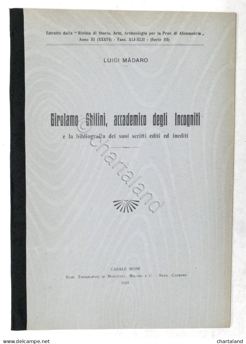 L. Madaro - Girolamo Ghilini, Accademico Degli Incogniti - 1927 - Altri & Non Classificati