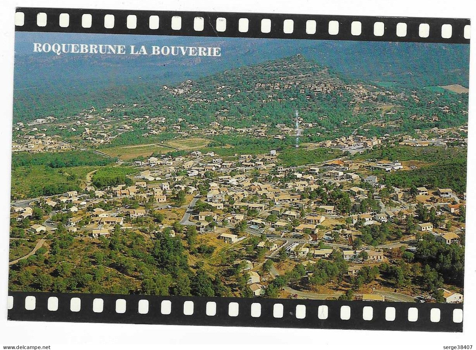 Roquebrune Sur Argens - Vue Aérienne - La Bouverie - N°520.2  # 3-24/11 - Roquebrune-sur-Argens