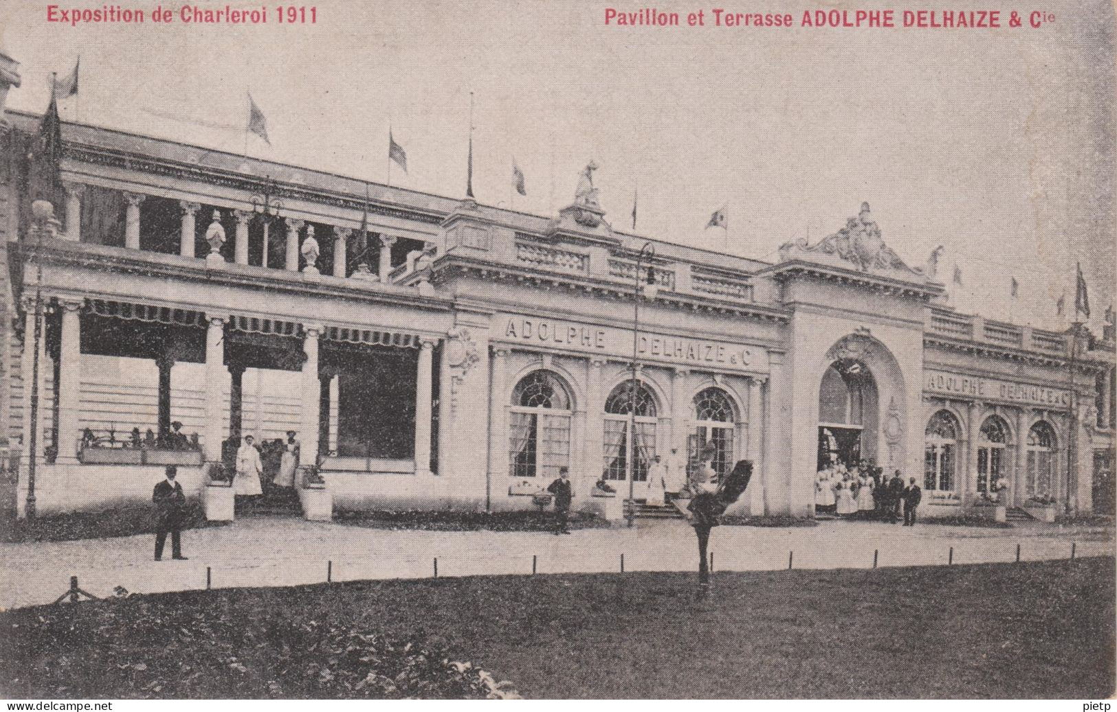 Charleroi - Exposition De 1911 - Pavillon Et Terrasse DELHAIZE - Charleroi