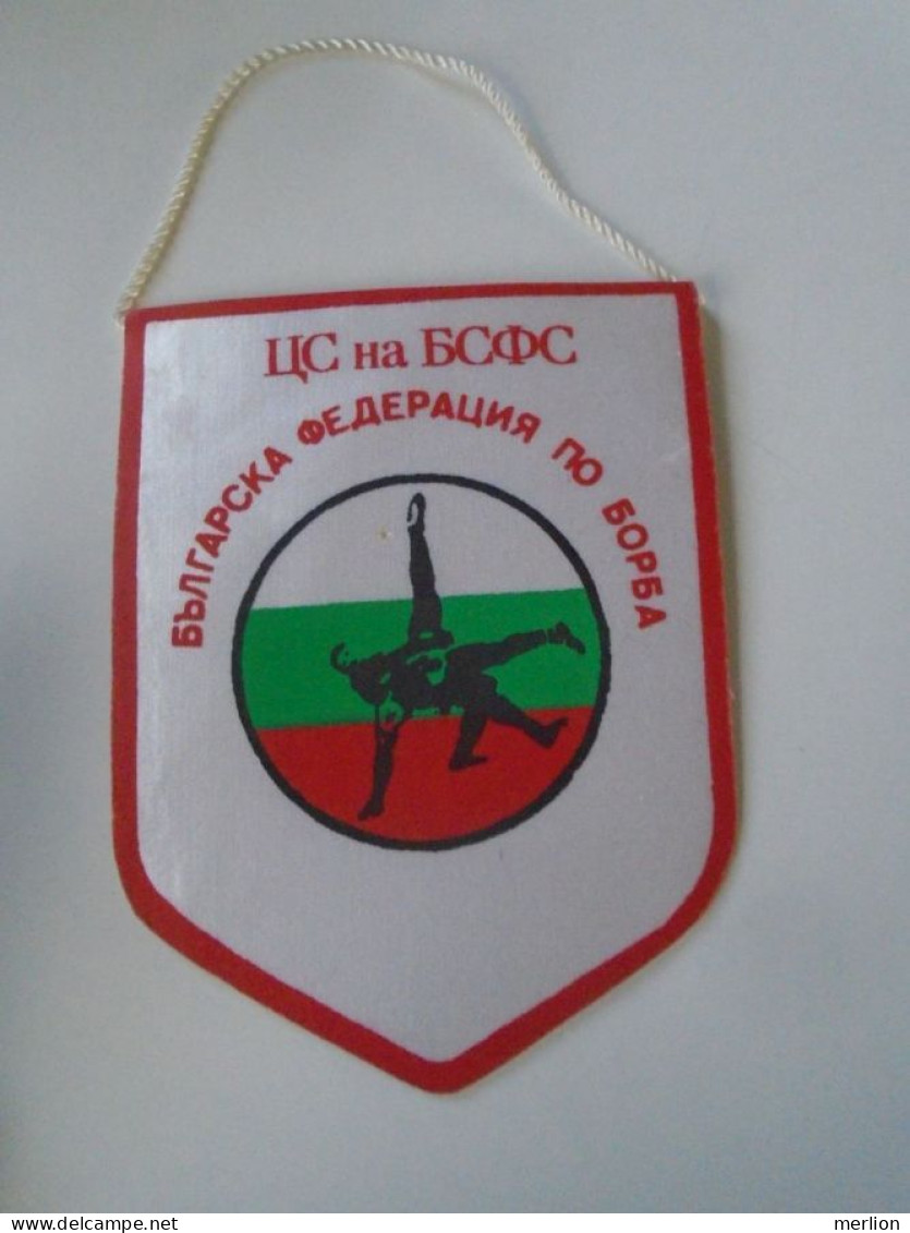 D202142  FANION   -Wimpel - Pennon -  Wrestling Lutte Ringen - Bulgaria - 140 X 110  Mm - Bekleidung, Souvenirs Und Sonstige