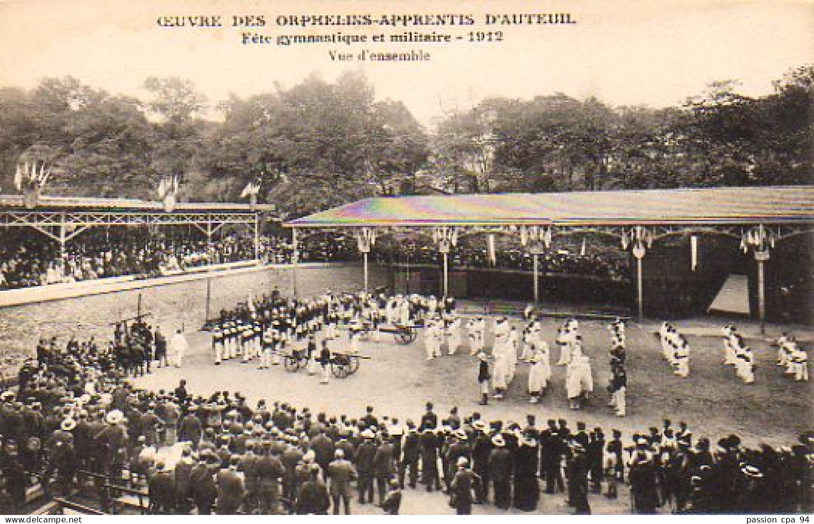 S17-013 Oeuvre Des Orphelins-apprentis D'Auteuil - Fête Gymnastique Et Militaire - 1912 - Vue D'ensemble - Paris (16)