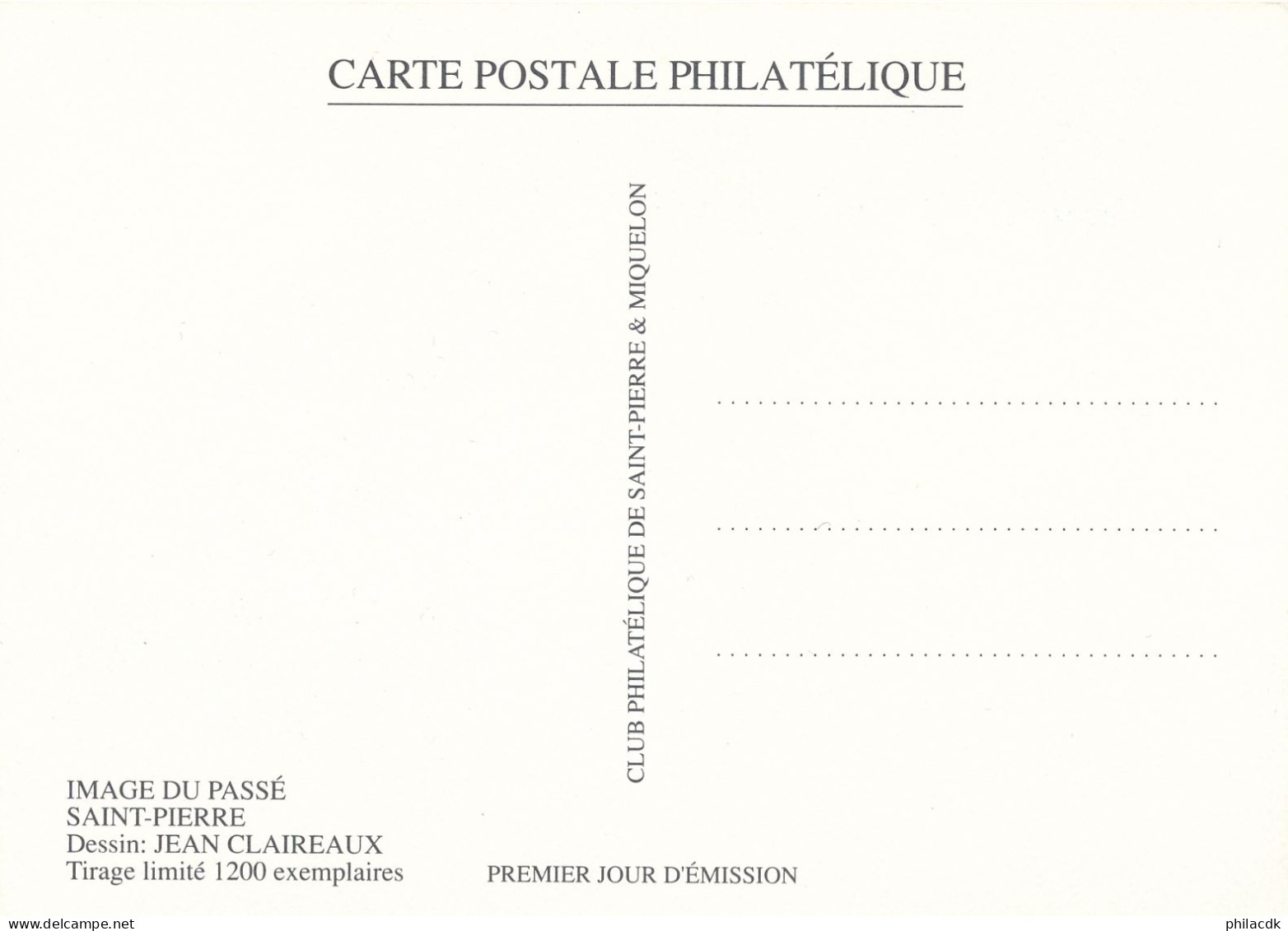 SAINT PIERRE ET MIQUELON - CARTE MAXIMUM IMAGES DU PASSE OBLITEREE AVEC CAD DU 17 AVRIL 1991 - Cartoline Maximum