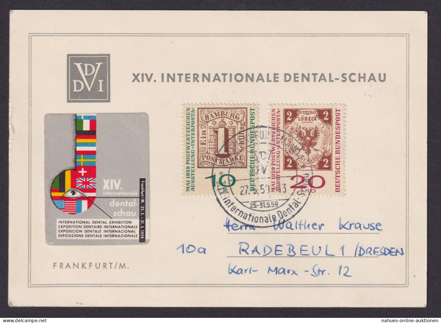 Frankfurt Main Inter. Anlasskarte Int. Dental Ausstellung Radebeul Dresden Nicht - Lettres & Documents