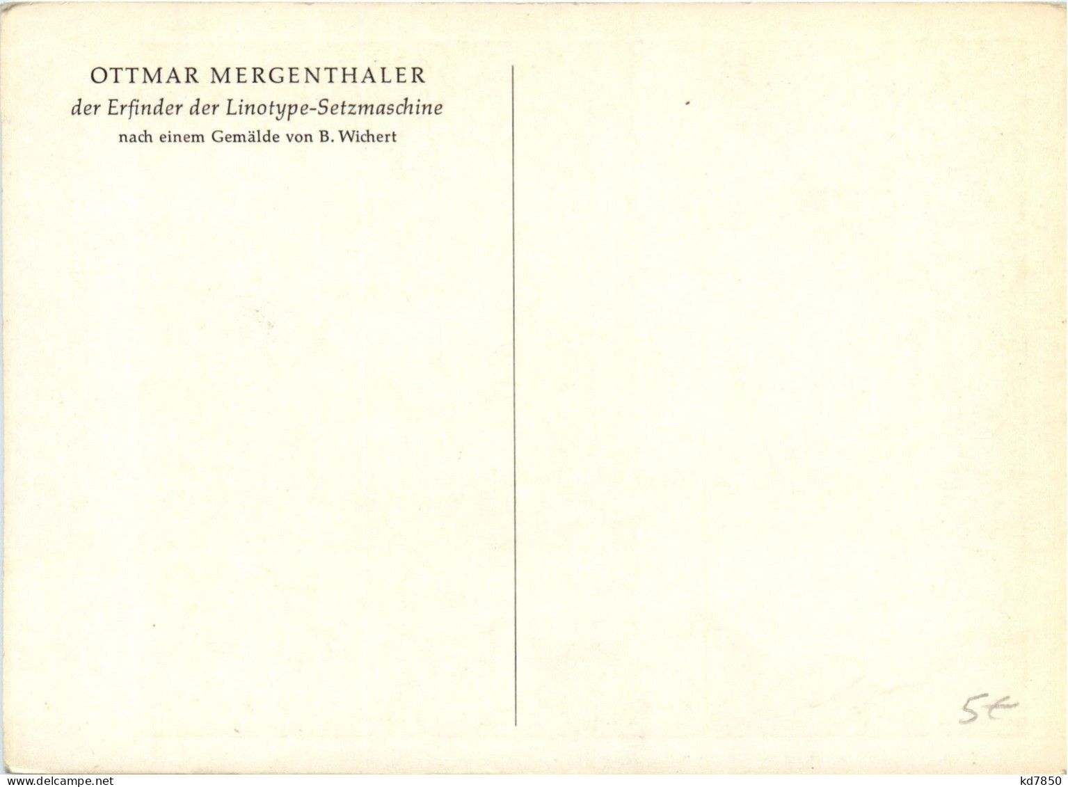 Ottmar Mergenthaler - Erfinder Der Linotype Setzmaschine - B. Wichert - Personnages Historiques