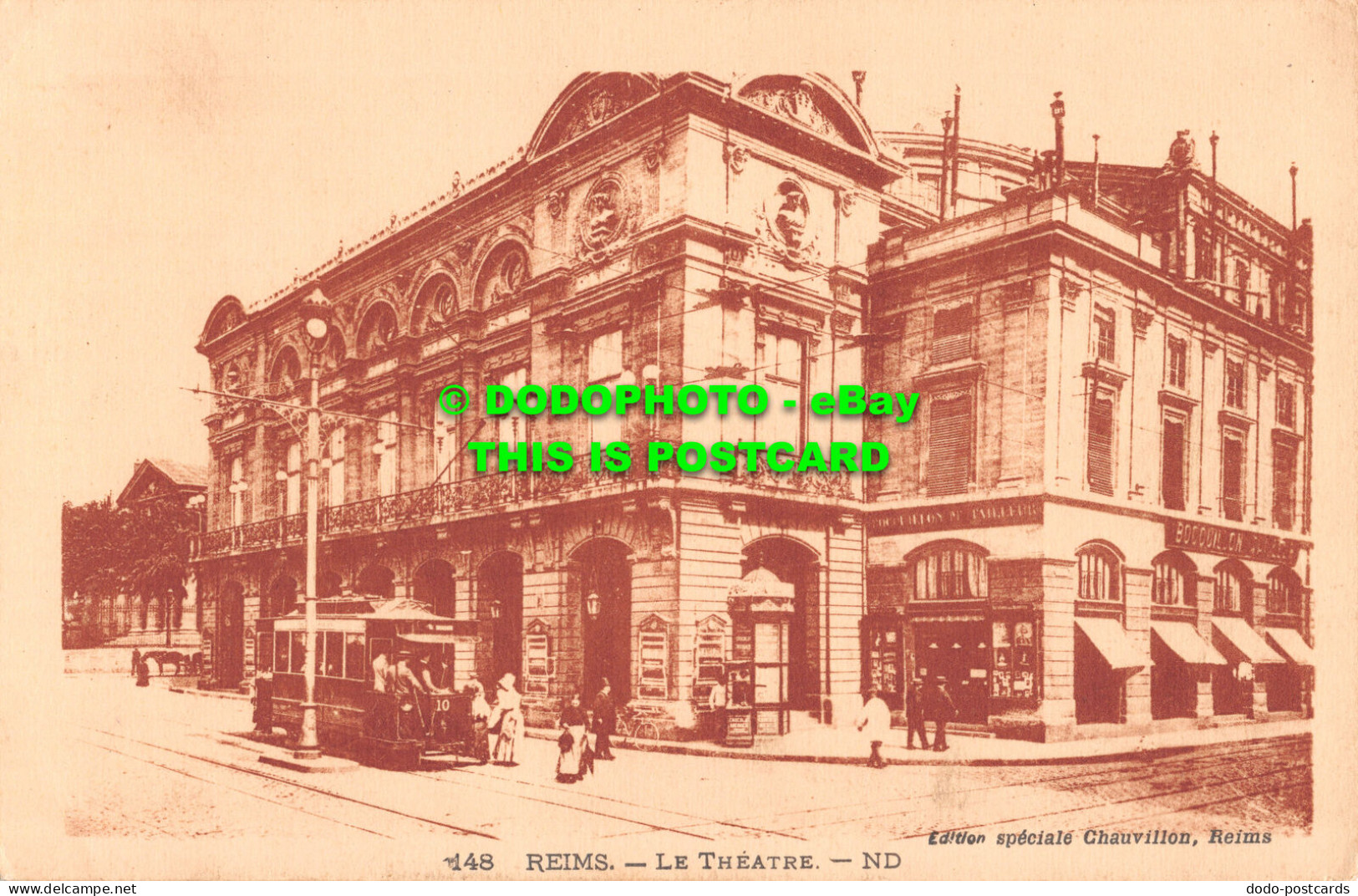 R492592 148. Reims. Le Theatre. ND. Edition Speciale Chauvillon. Levy Et Neurdei - World