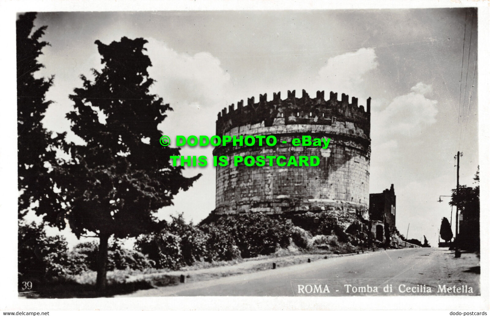 R492783 39. Roma. Tomba Di Cecilia Metella. T. A. M - World