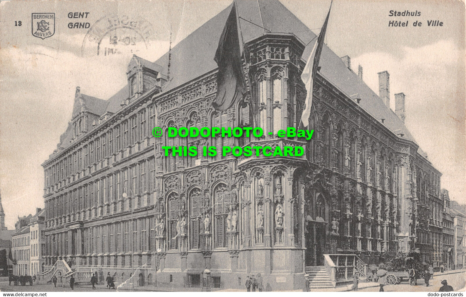 R493073 13. Gent. Gand. Stadhuis. Hotel De Ville. 1913 - World