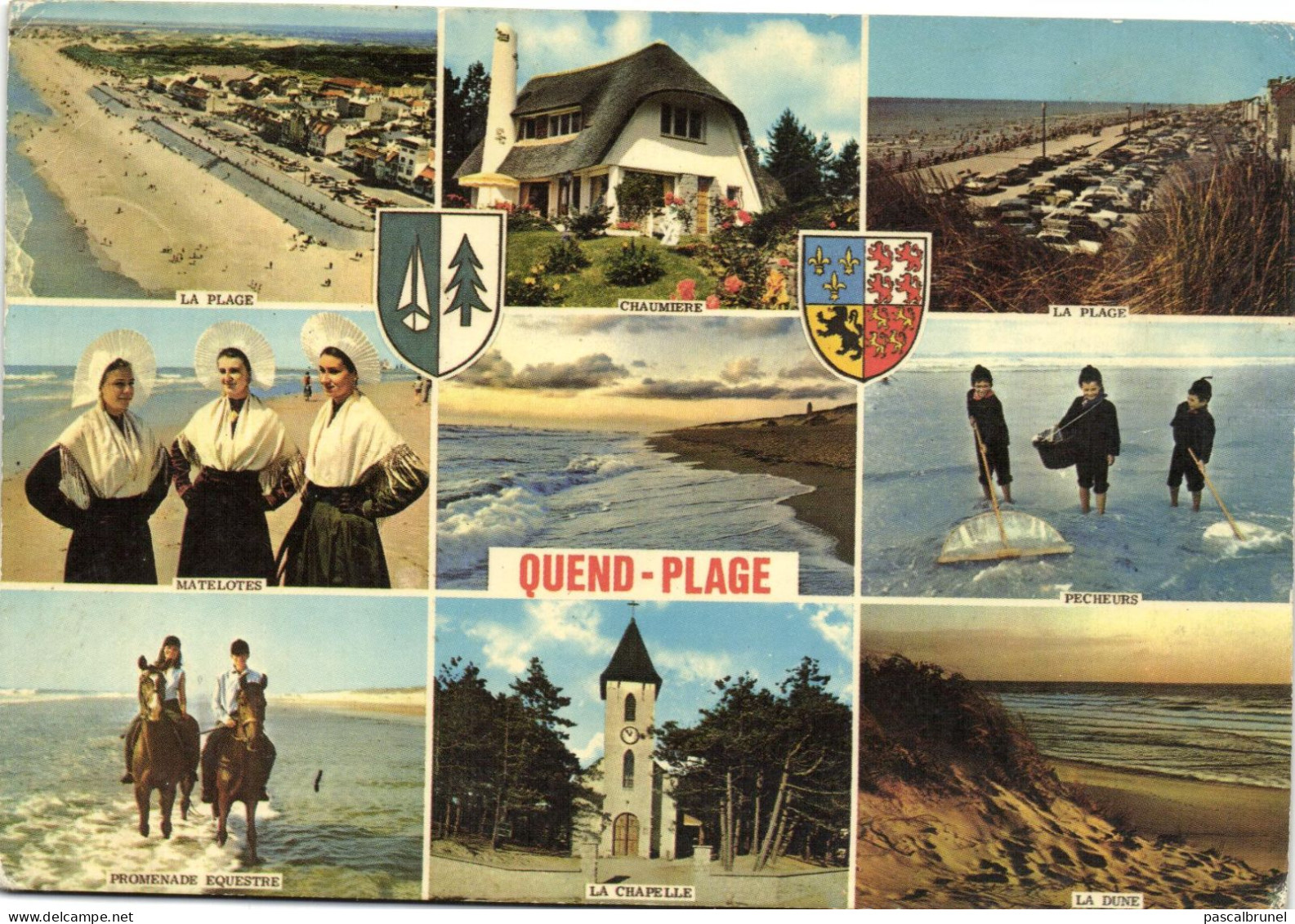 QUEND PLAGE LES PINS -  LA PLAGE - CHAUMIERE - MATELOTES - PECHEURS - LA CHAPELLE - LA DUNE - Quend