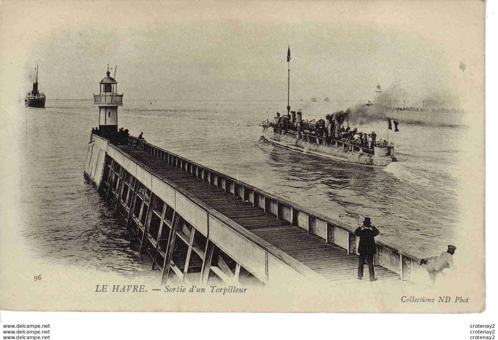 76 LE HAVRE N°96 Sortie D'un Torpilleur Marine De Guerre Phare Bateau VOIR DOS Non Séparé Avant 1905 - Haven