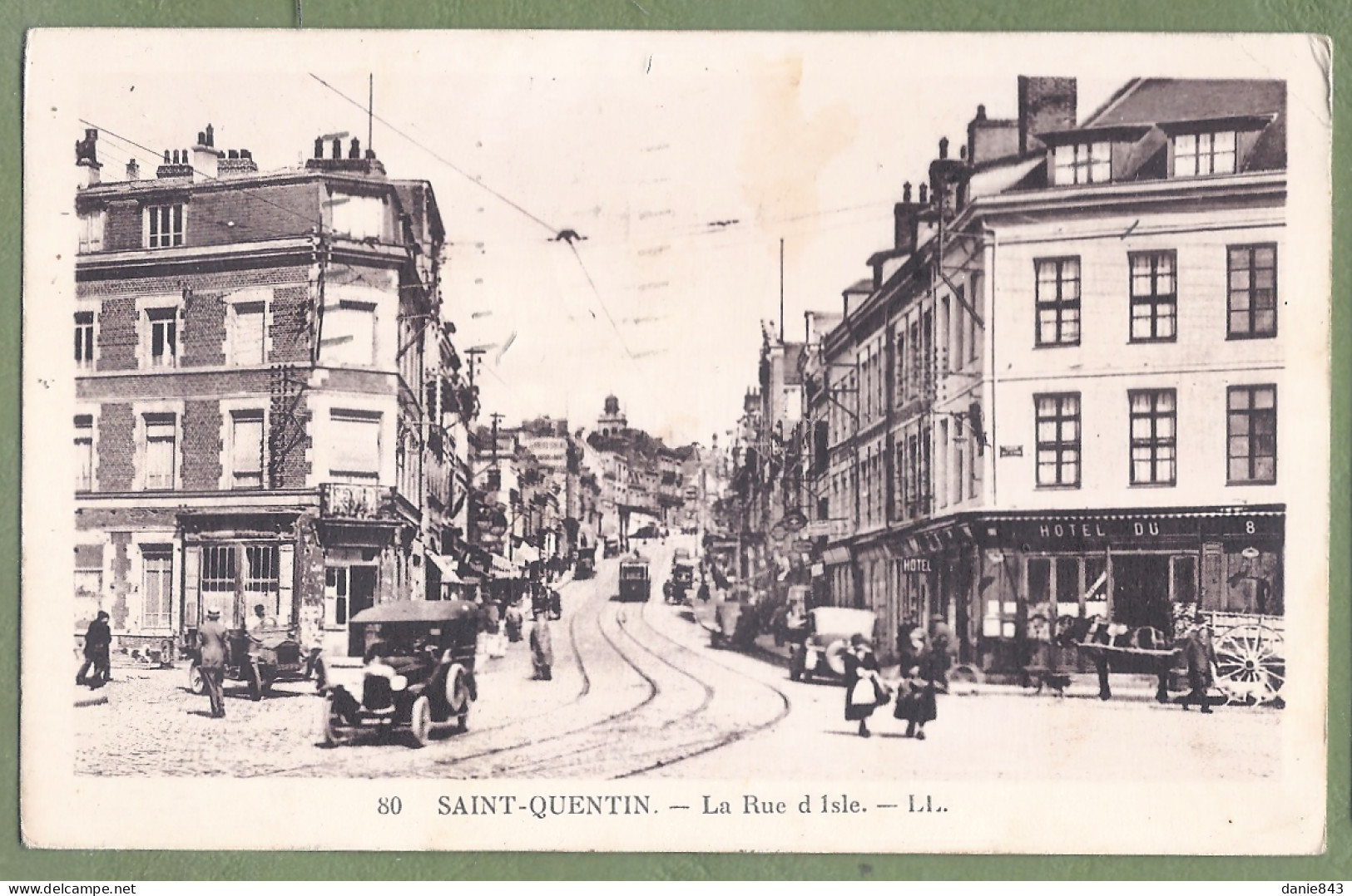 CPA  - AISNE - SAINT QUENTIN - LA RUE DE L'ISLE - Animation, Commerces, Automobile - Saint Quentin