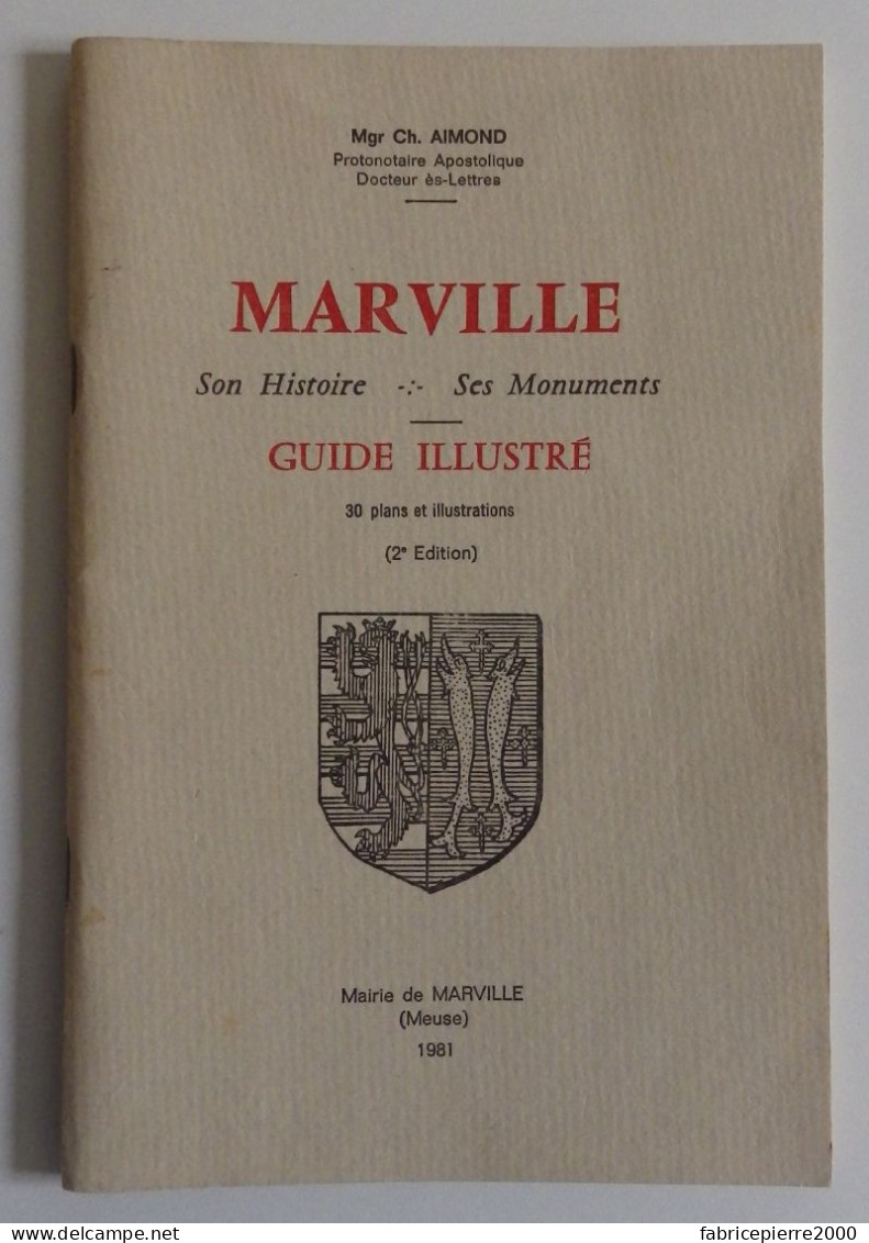 AIMOND - Marville Guide 1981 TBE Meuse Verdun - Lorraine - Vosges