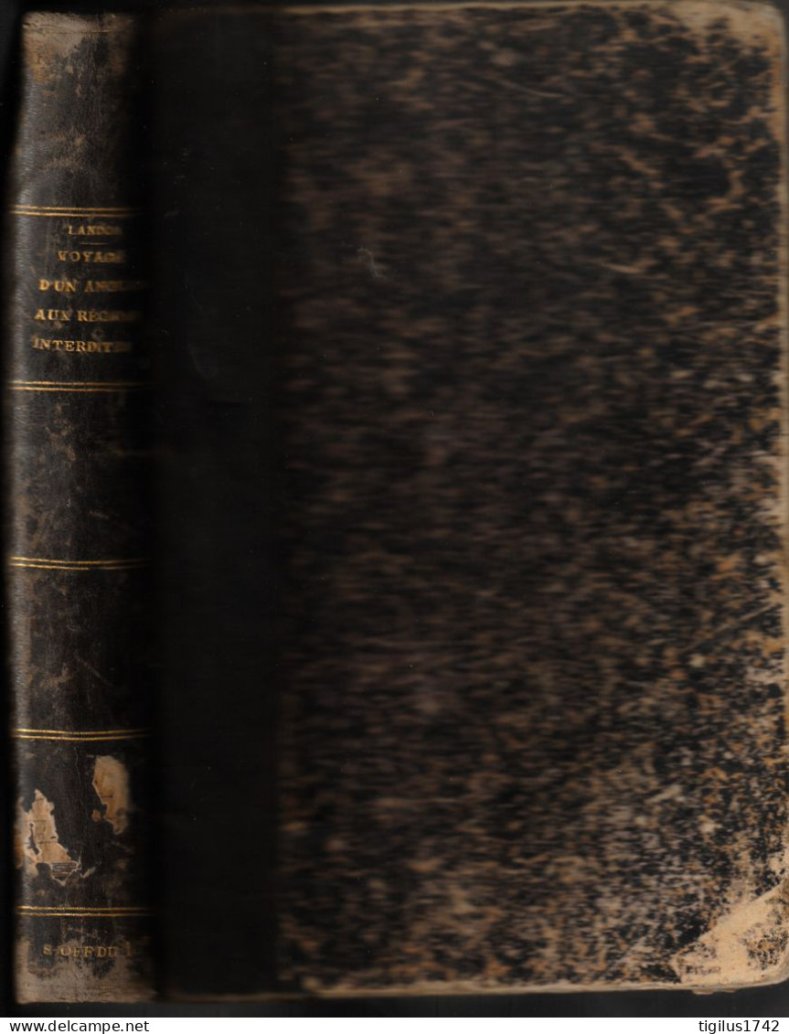 A.H. Savage Landor. Voyage D’un Anglais Aux Régions Interdites. Pays Sacré Des Lamas. Hachette Et Cie, 1899, édition Ori - 1801-1900