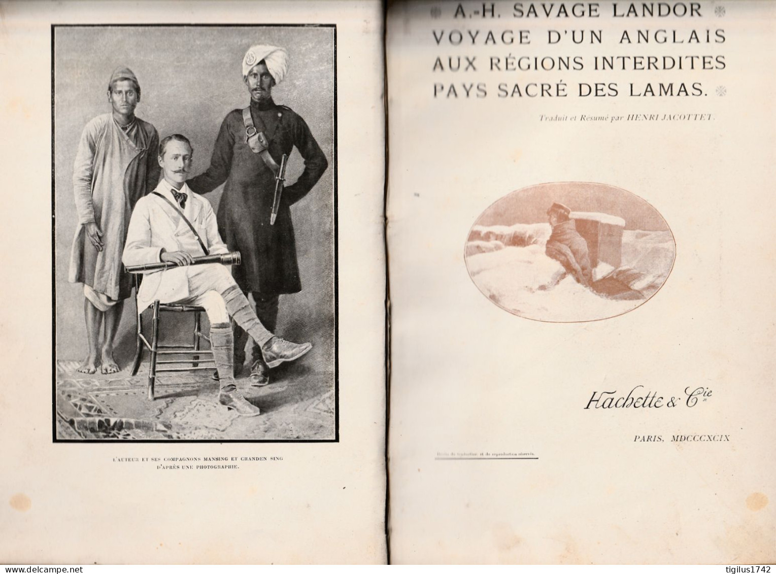 A.H. Savage Landor. Voyage D’un Anglais Aux Régions Interdites. Pays Sacré Des Lamas. Hachette Et Cie, 1899, édition Ori - 1801-1900