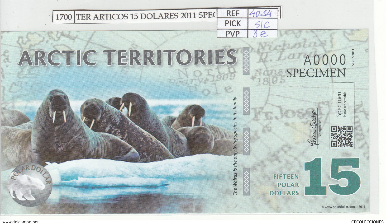 BILLETE TERR. ARTICOS 15 DOLARES 2011 SPECIMEN POLIMERO ARC-14 SIN CIRCULAR - Altri – Oceania