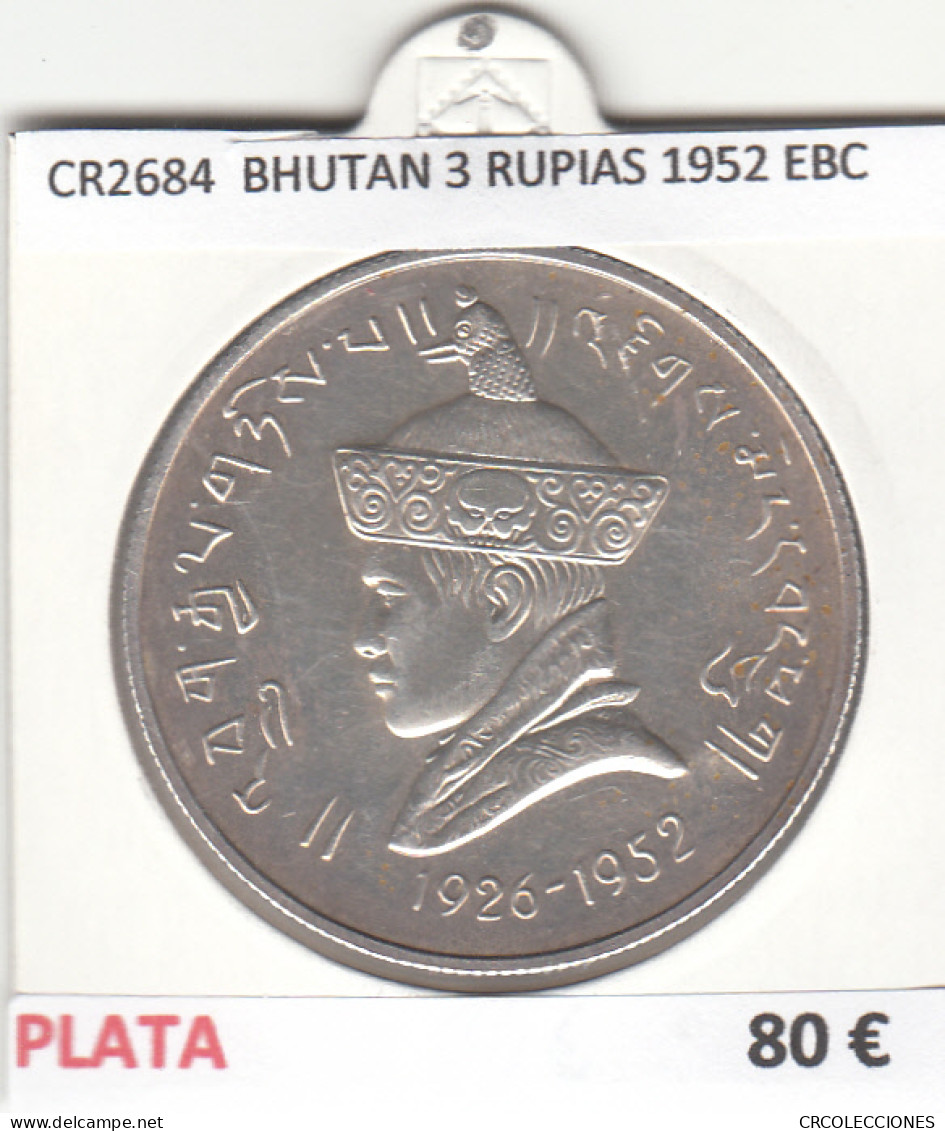 CR2684 MONEDA BHUTAN 3 RUPIAS 1952 EBC - Andere - Azië