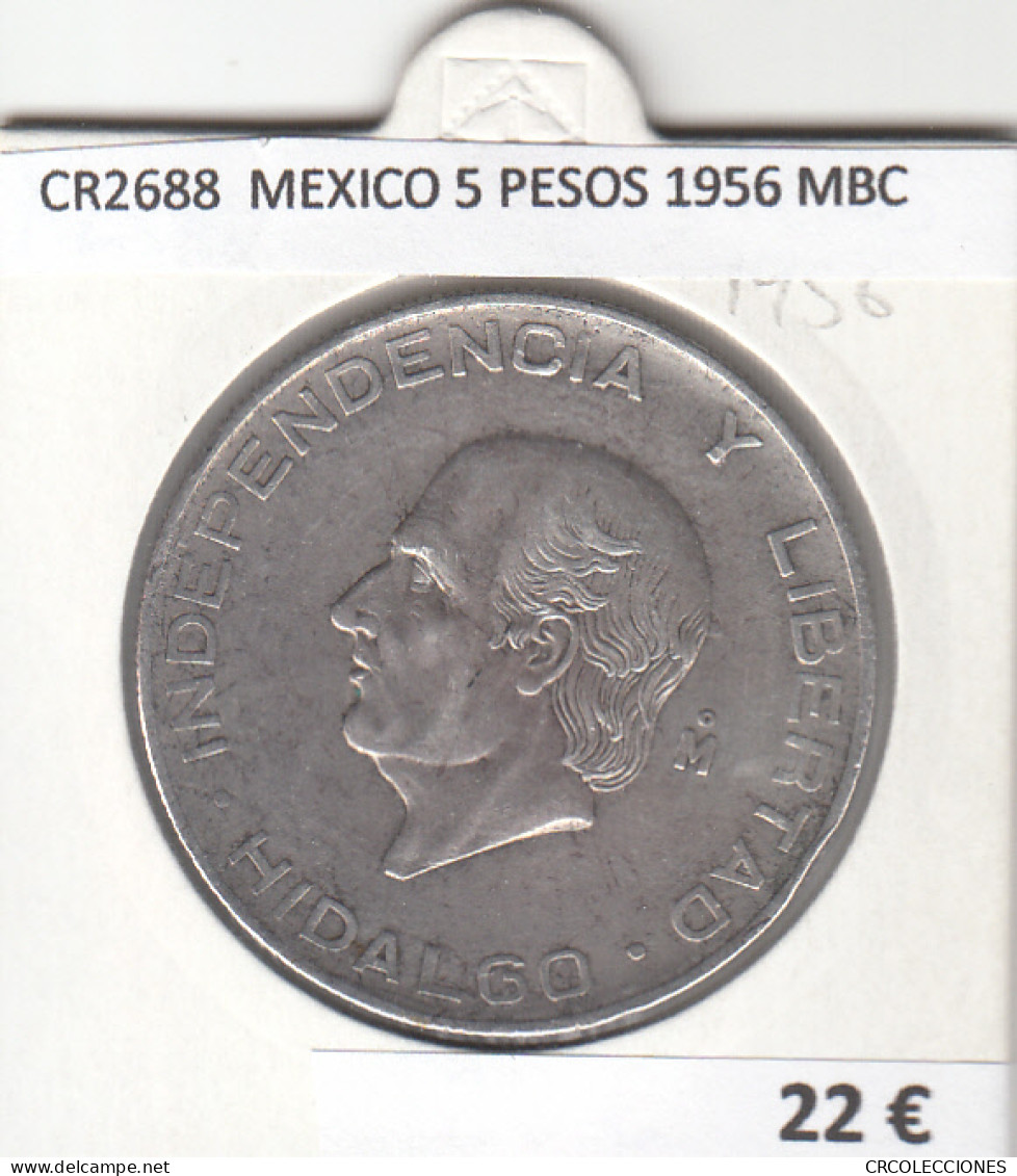 CR2688 MONEDA MEXICO 5 PESOS 1956 MBC - Otros – América