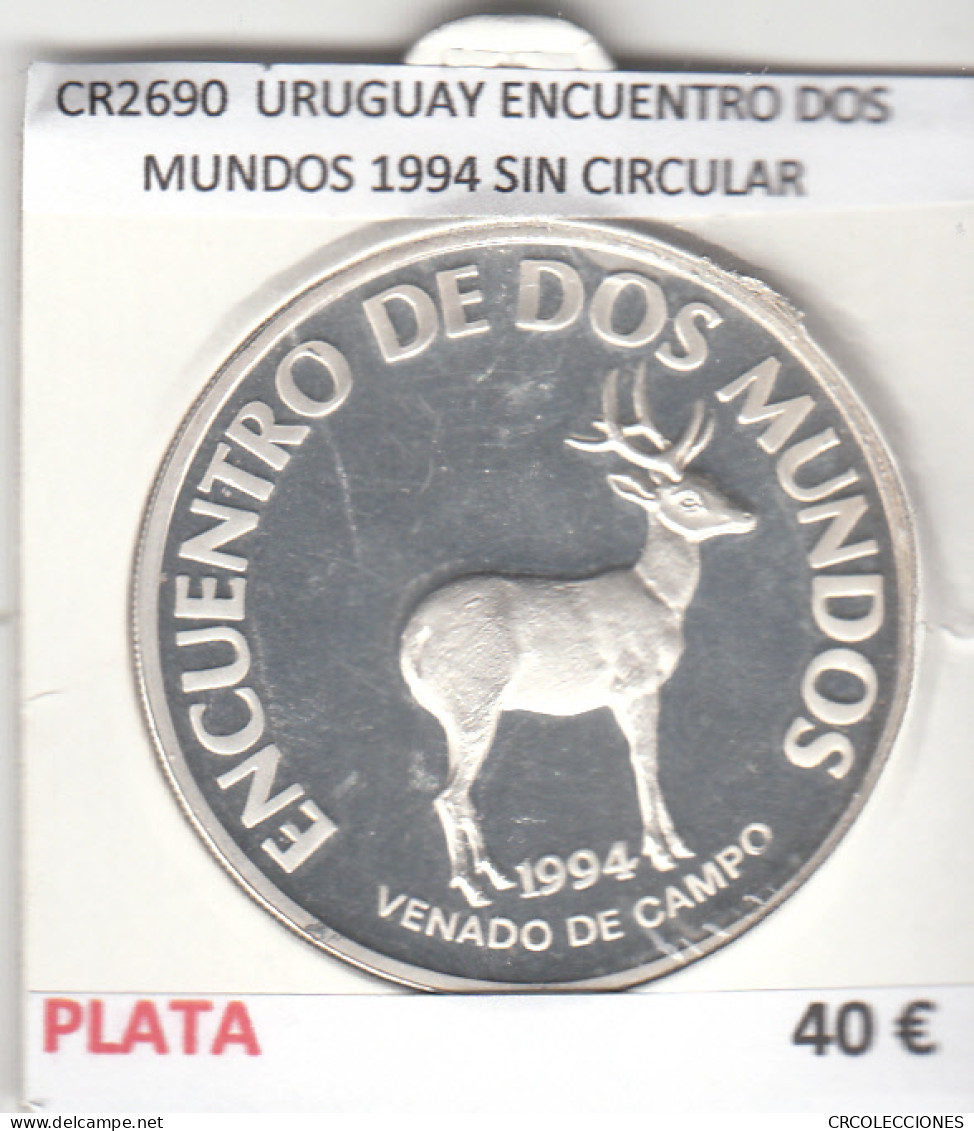 CR2690 MONEDA URUGUAY ENCUENTRO DOS MUNDOS 1994 SIN CIRCULAR - Autres – Amérique