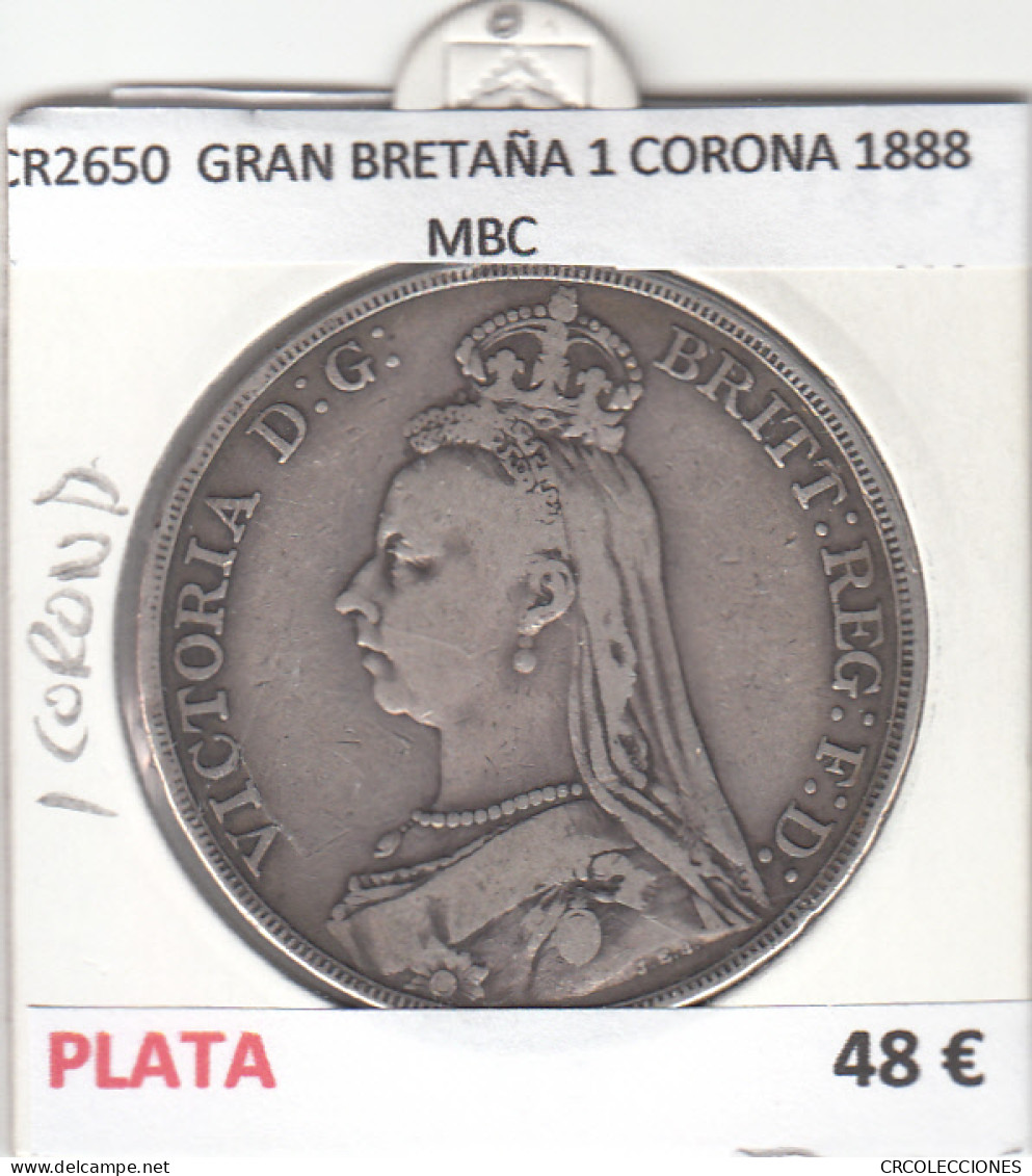 CR2650 MONEDA GRAN BRETAÑA 1 CORONA 1888 MBC - Autres – Europe