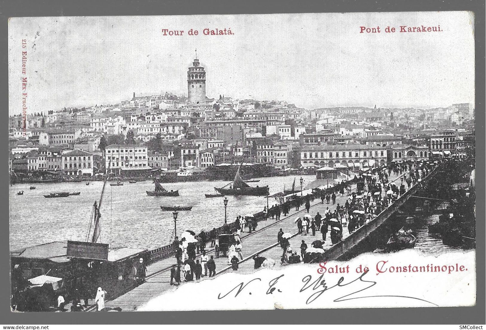 Salut De Constantinople, Tour De Galata, Pont De Karakeui (A15p8) - Turquia