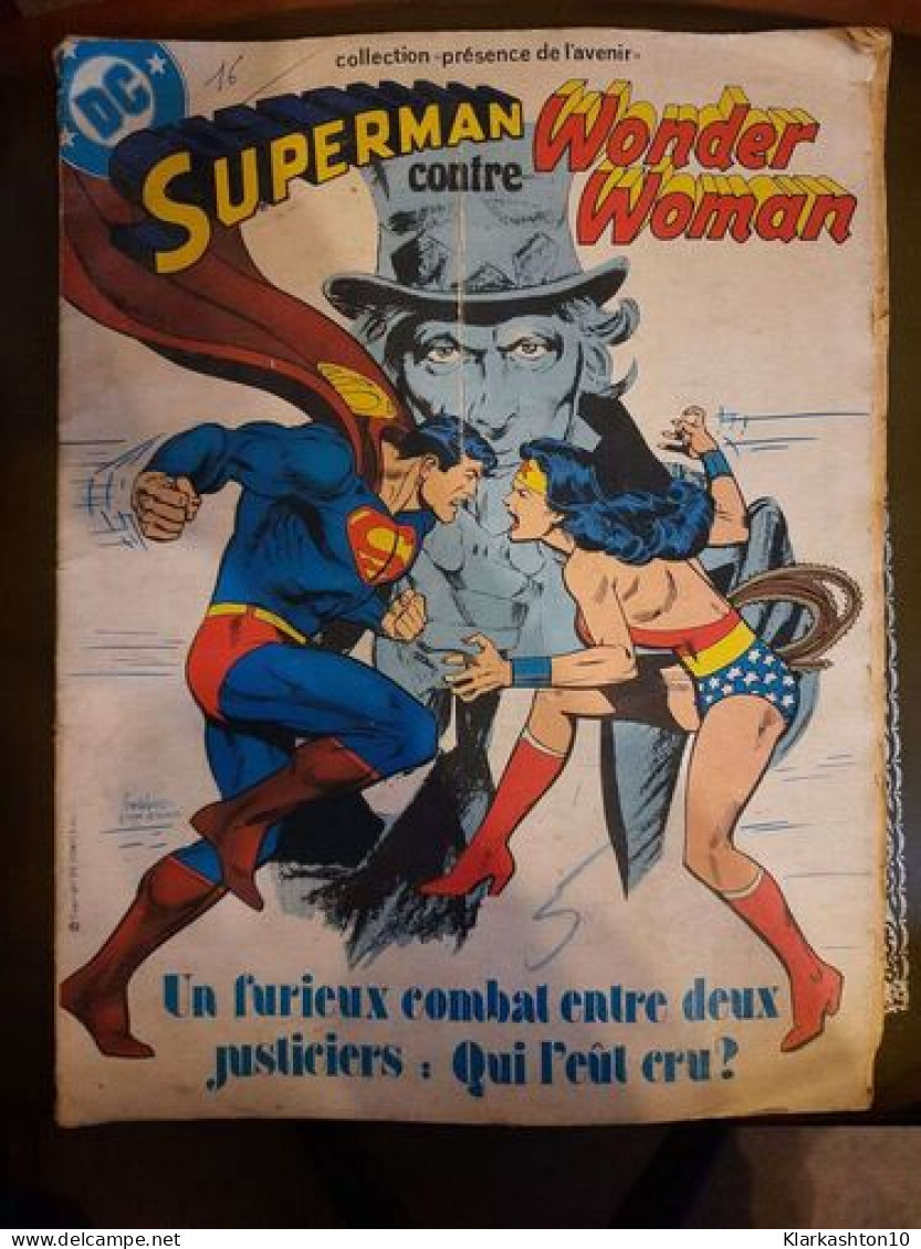 Superman Contre Wonder Woman : Un Furieux Combat Entre Deux Justiciers Qui L'eut Cru - Andere & Zonder Classificatie