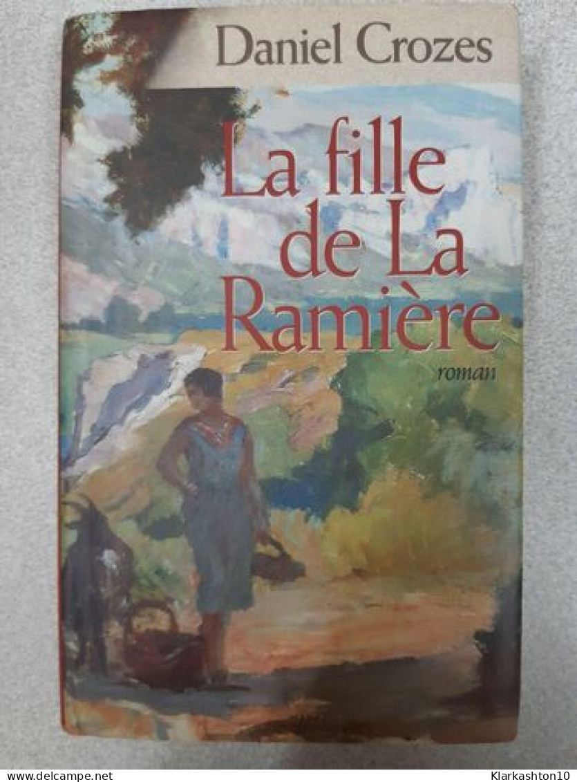 La Fille De La Ramière - Andere & Zonder Classificatie