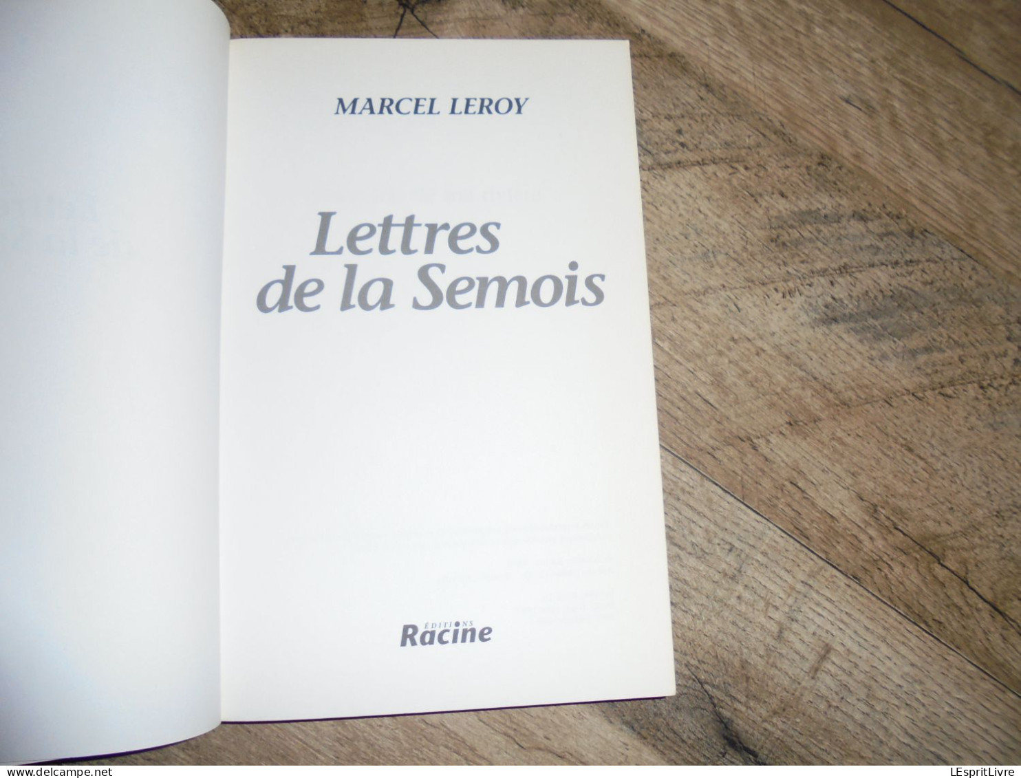 LETTRES DE LA SEMOIS Marcel Leroy Régionalisme Bouillon Bertrix Corbion Maissin Poupehan Sugny Carlsbourg Rochehaut - Bélgica