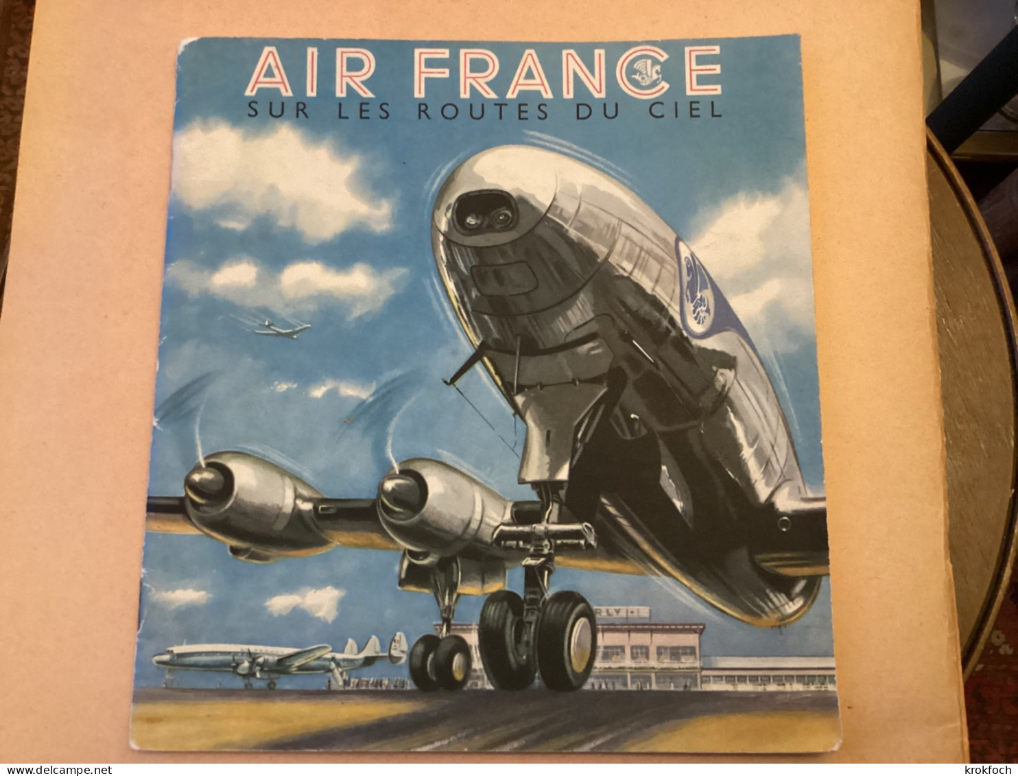 Air France - Livret Offert Aux Passagers Années 1950 - 32 P - Nb Illustrations - Avions Aviation - 21 X 23 Cm - Storia